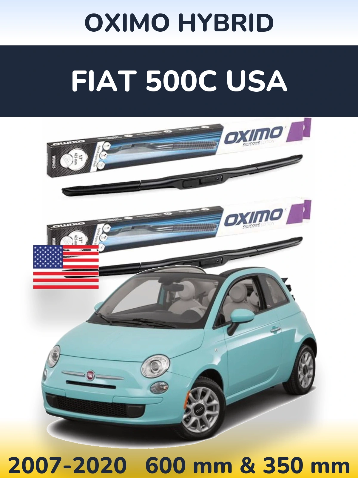 Komplet przednich wycieraczek Oximo Hybrid 600 & 350 mm do Fiat 500C USA 2007-2020