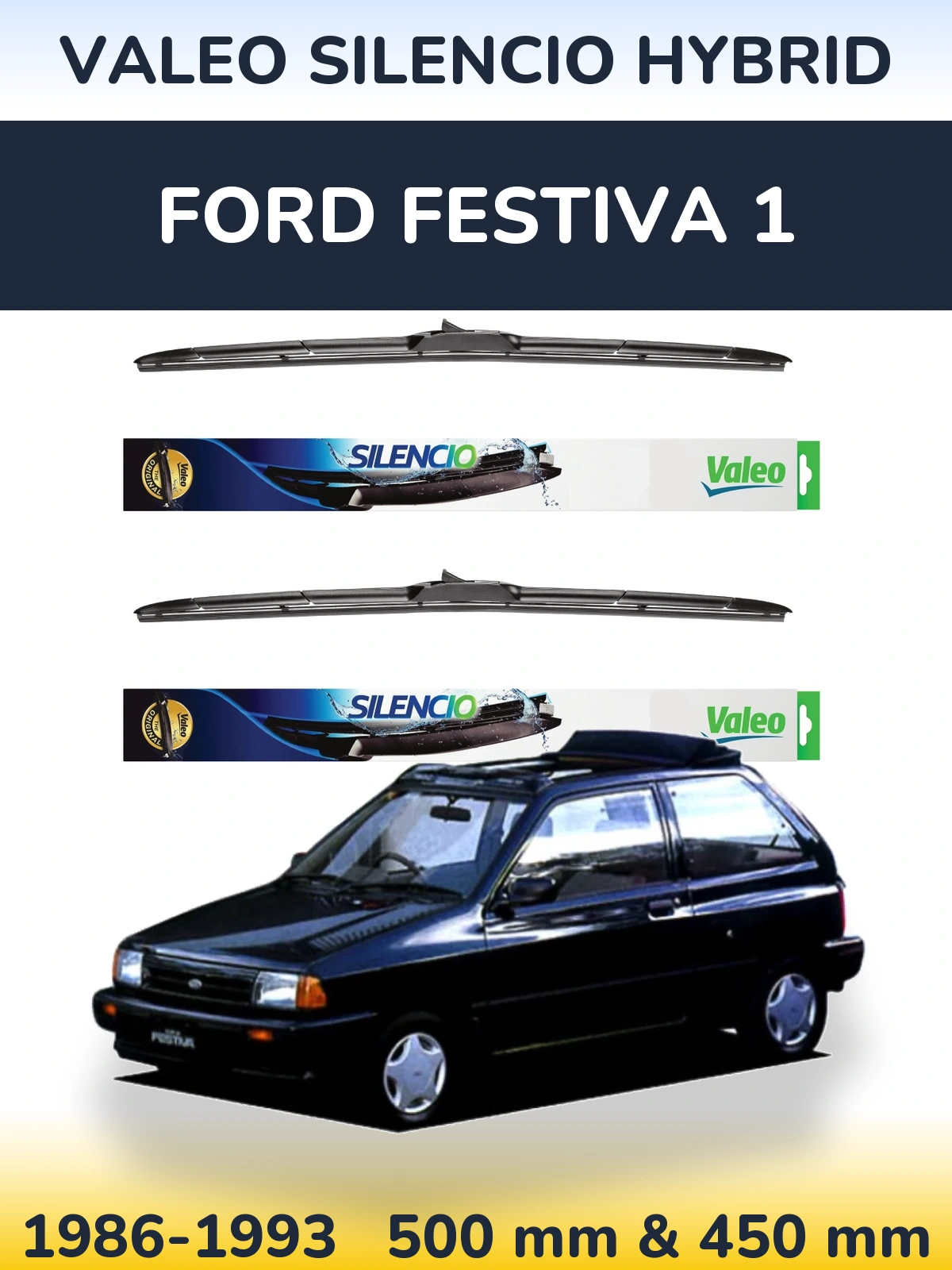 Комплект передніх щіток Valeo Silencio Hybrid 500 & 450 мм для Ford Festiva 1 1986-1993