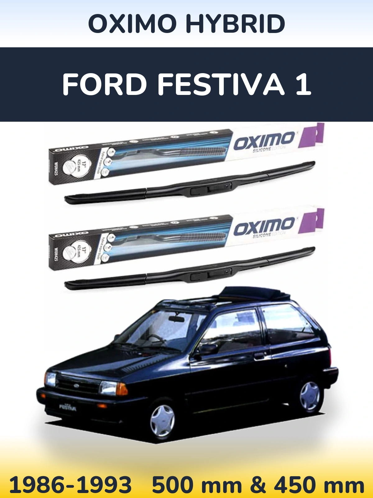 Комплект передних дворников Oximo Hybrid 500 & 450 мм для Ford Festiva 1 1986-1993