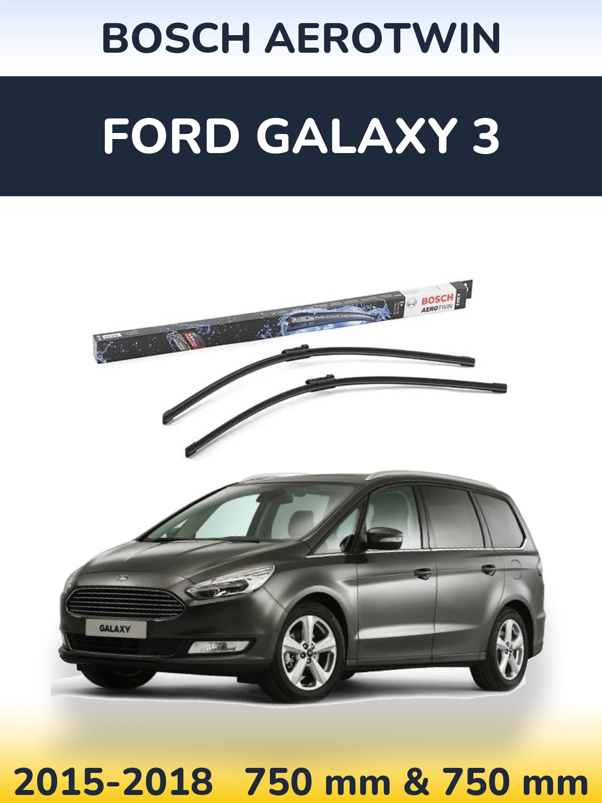 Комплект передних дворников BOSCH AeroTwin 750 & 750 мм для Ford Galaxy 3 2015-2018