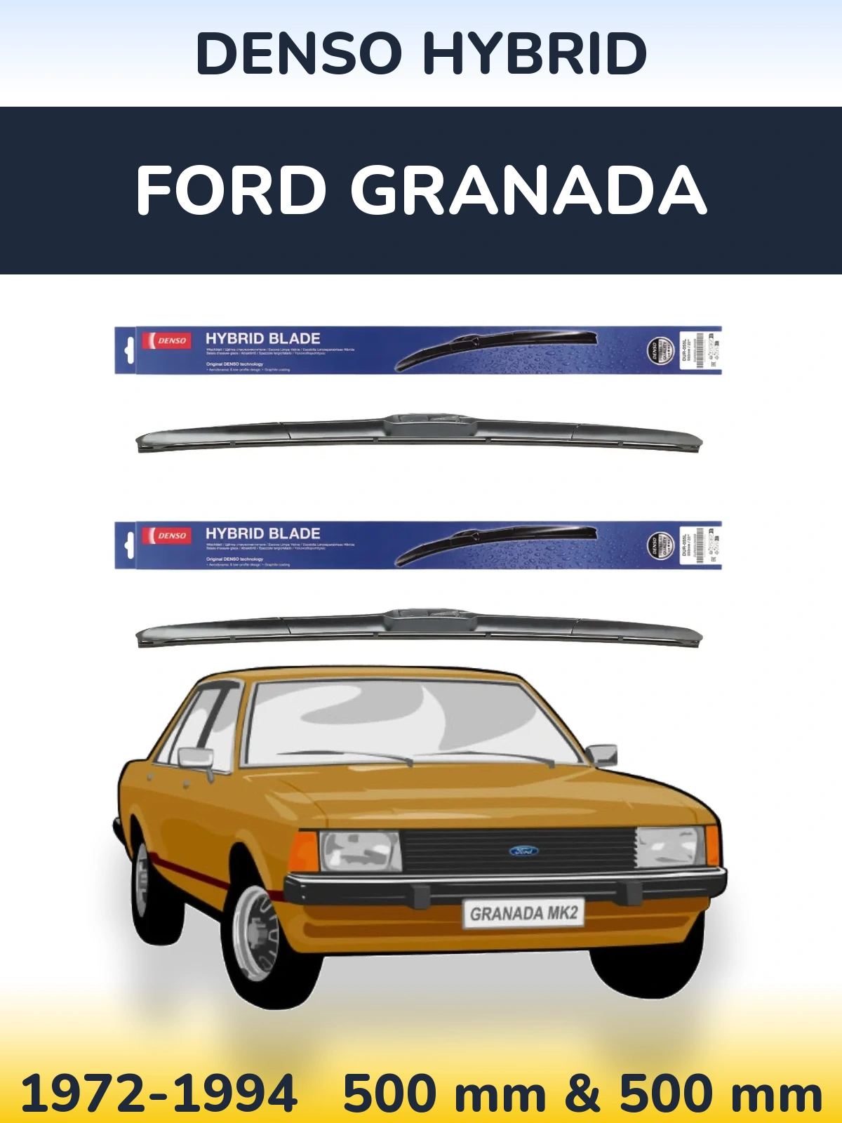 Комплект передніх щіток Denso Hybrid 500 & 500 мм для Ford Granada 1972-1994