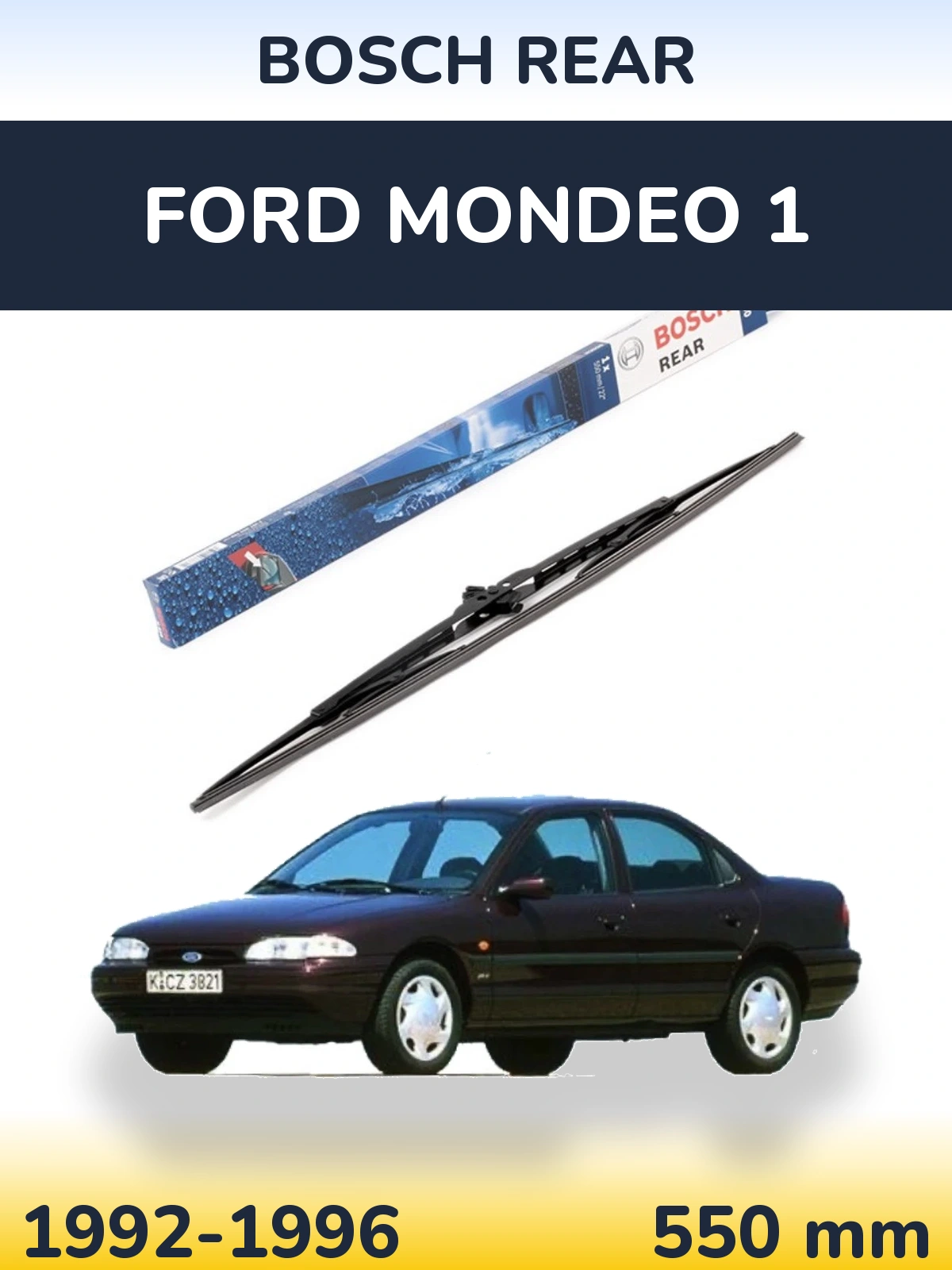 Задний дворник BOSCH Rear 550 мм для Ford Mondeo 1 1992-1996