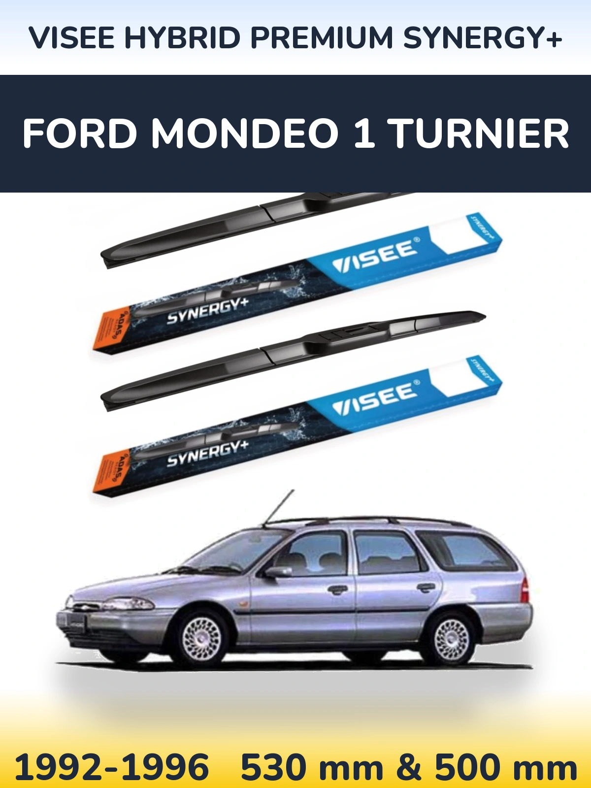 Комплект передніх щіток VISEE HYBRID PREMIUM SYNERGY+ 530 & 500 мм для Ford Mondeo 1 Turnier 1992-1996