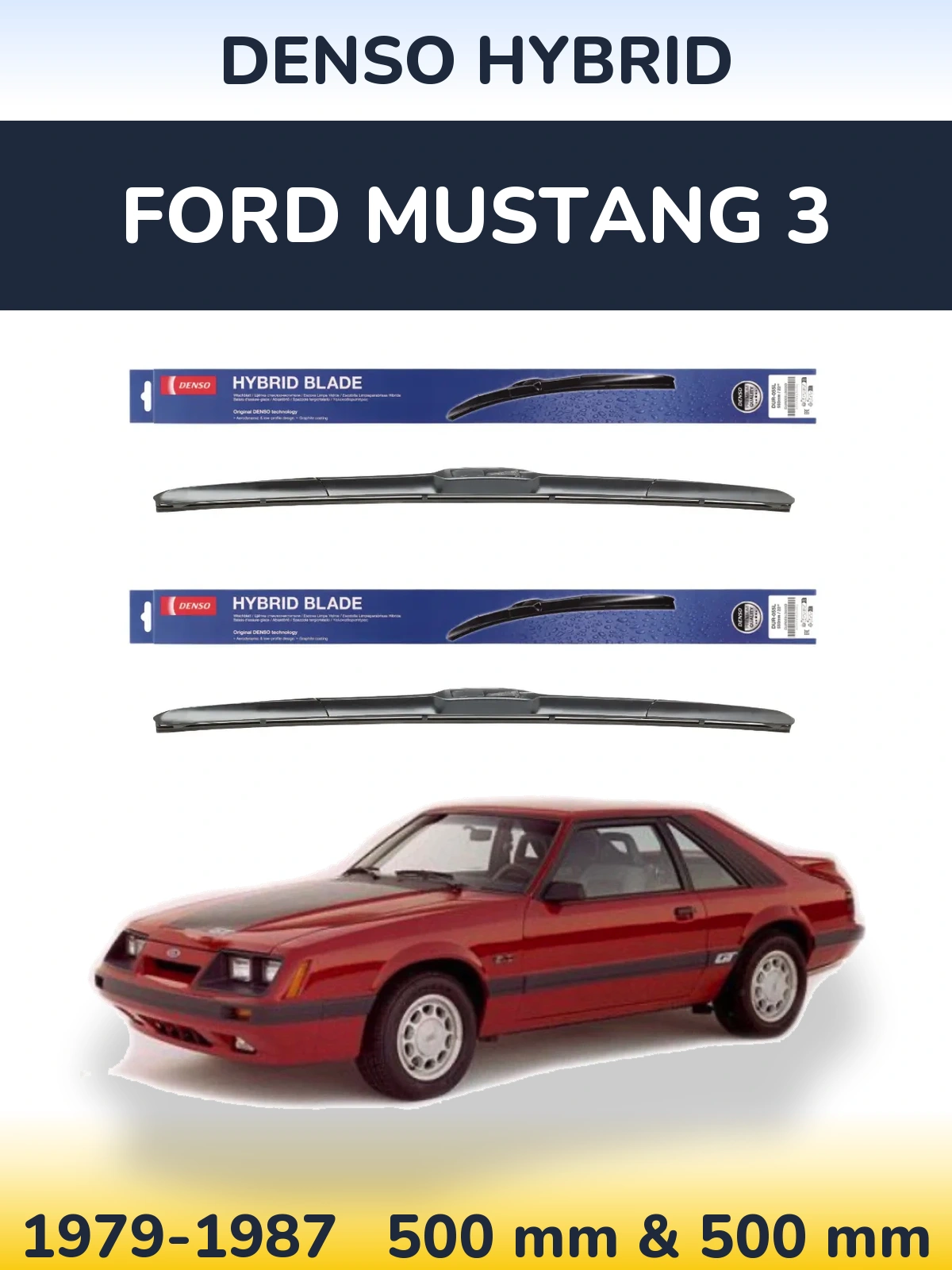 Komplet przednich wycieraczek Denso Hybrid 500 & 500 mm do Ford Mustang 3 1979-1987