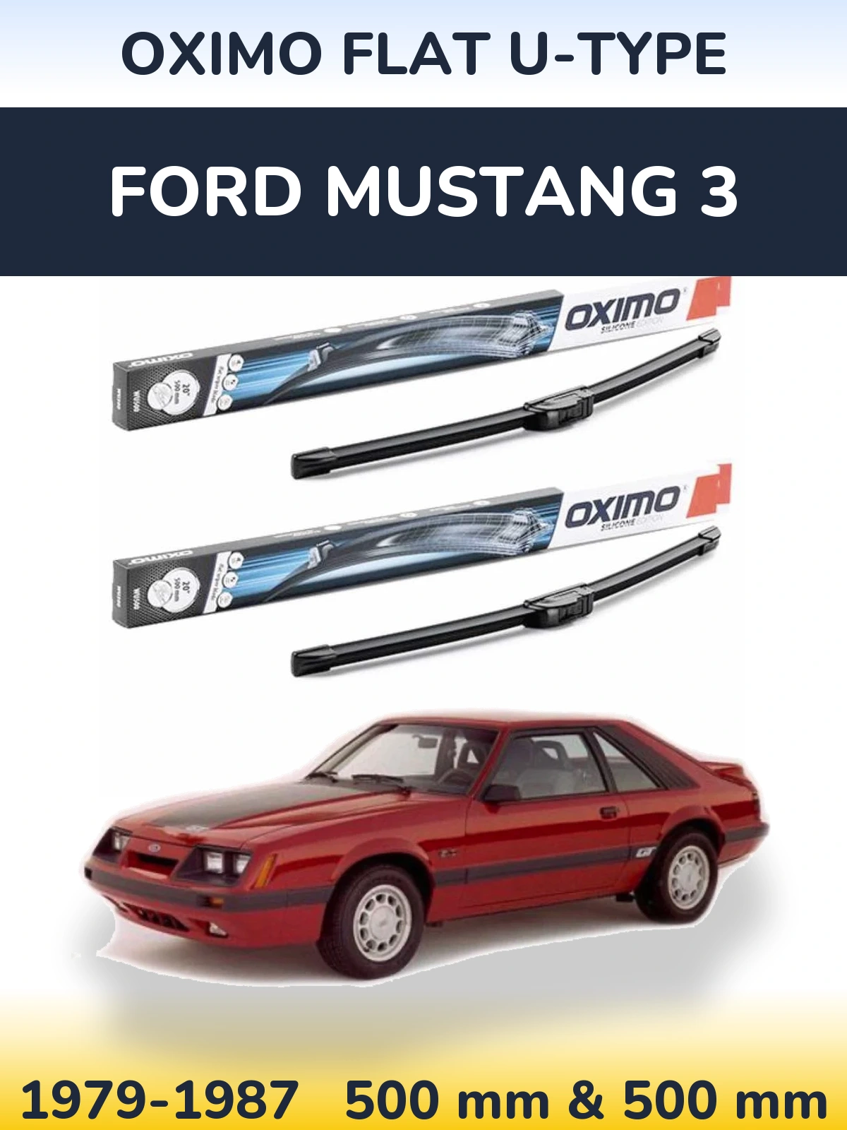 Front wiper blade set Oximo Flat U-type 500 & 500 mm for Ford Mustang 3 1979-1987