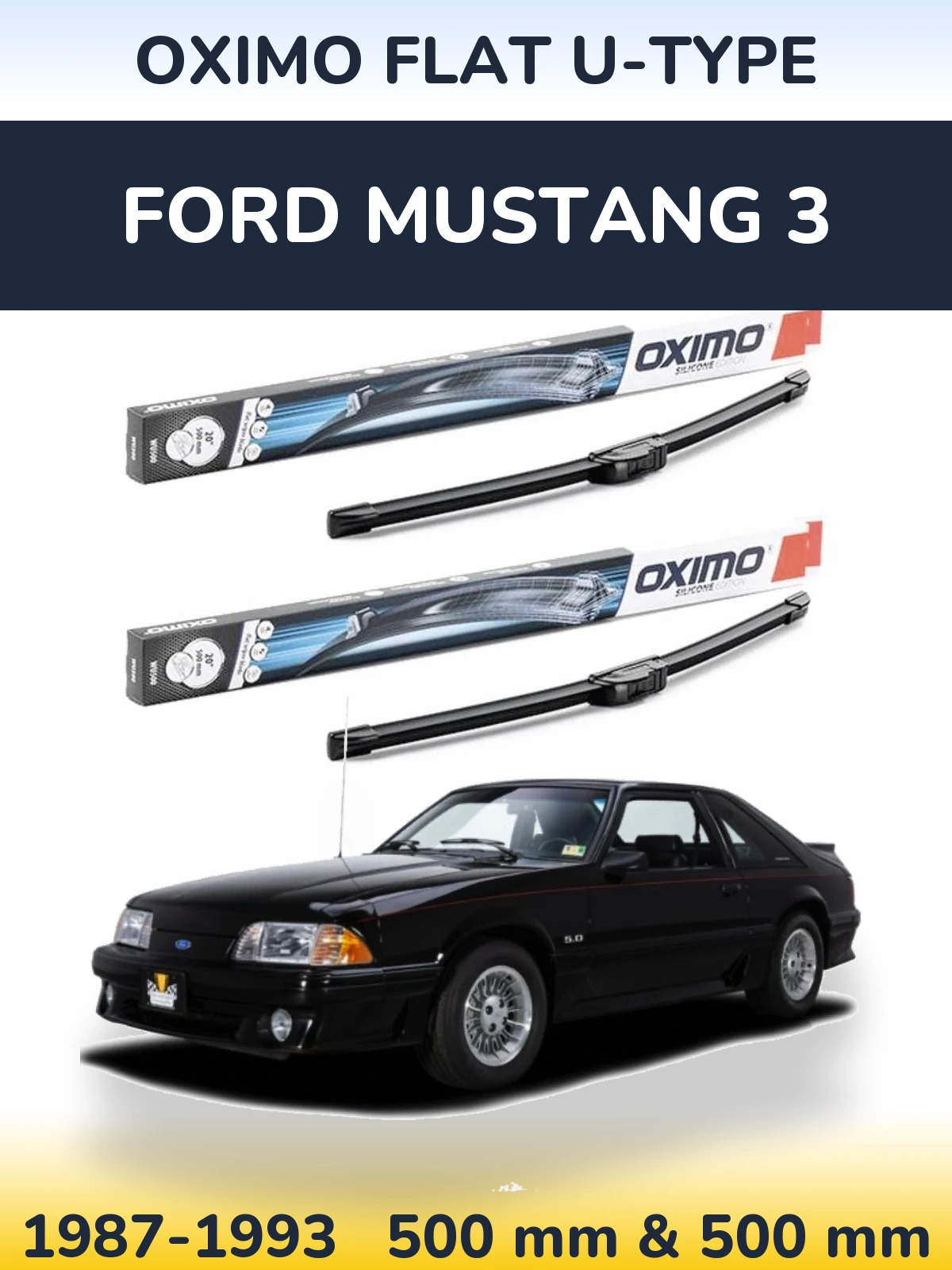 Komplet przednich wycieraczek Oximo Flat U-type 500 & 500 mm do Ford Mustang 3 1987-1993