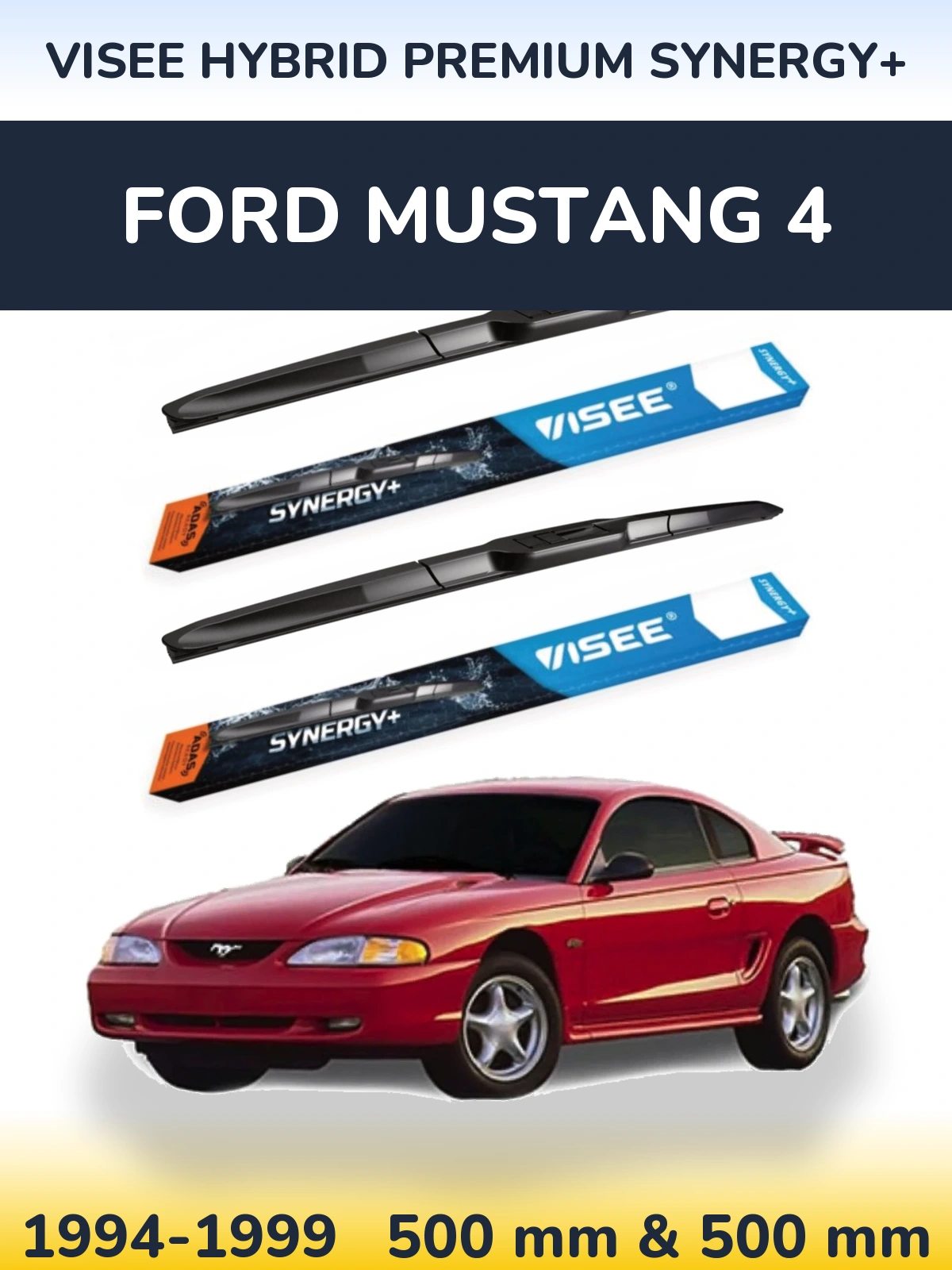 Комплект передних дворников VISEE HYBRID PREMIUM SYNERGY+ 500 & 500 мм для Ford Mustang 4 1994-1999