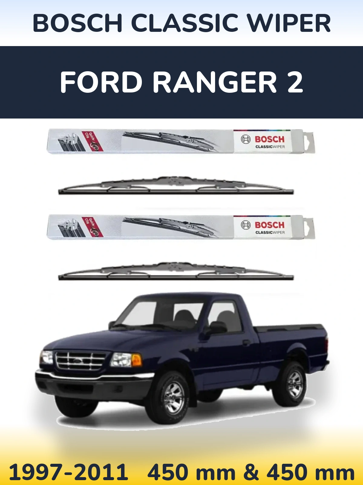 Комплект передних дворников BOSCH Classic Wiper 450 & 450 мм для Ford Ranger 2 1997-2011