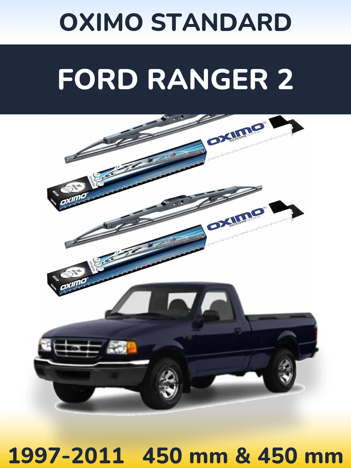 Komplet przednich wycieraczek Oximo Standard 450 & 450 mm do Ford Ranger 2 1997-2011