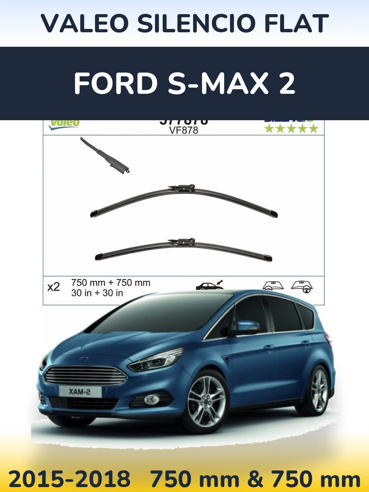 Komplet przednich wycieraczek Valeo Silencio Flat 750 & 750 mm do Ford S-MAX 2 2015-2018