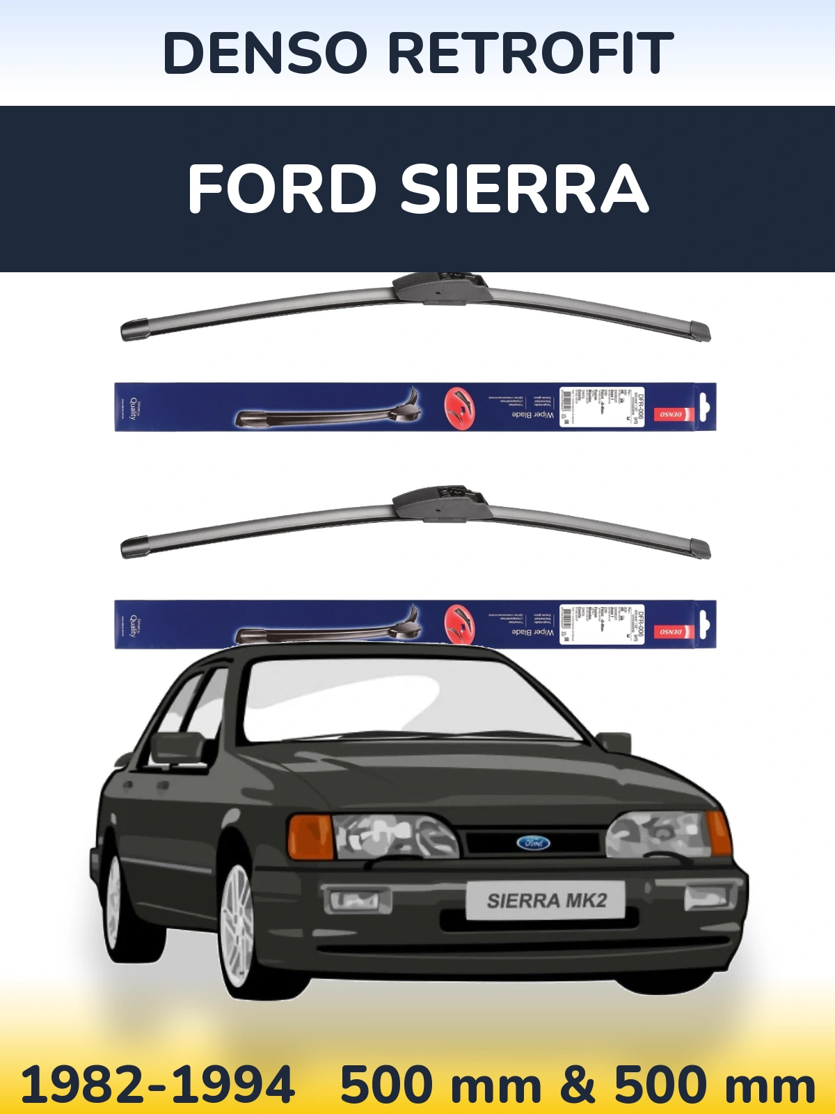 Комплект передніх щіток Denso Retrofit 500 & 500 мм для Ford Sierra 1982-1994