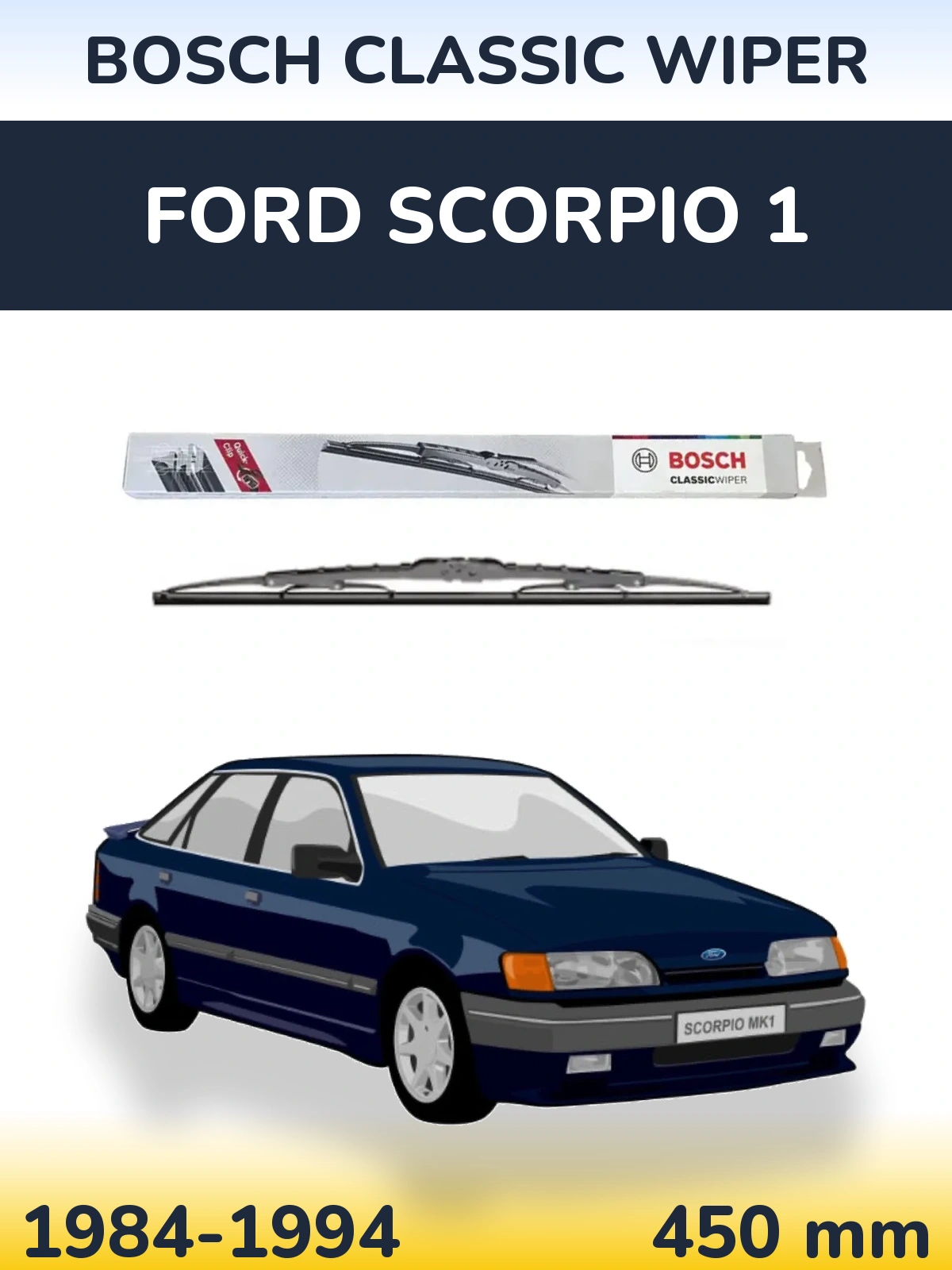 Rear wiper blade BOSCH Classic Wiper 450 mm for Ford Scorpio 1 1984-1994