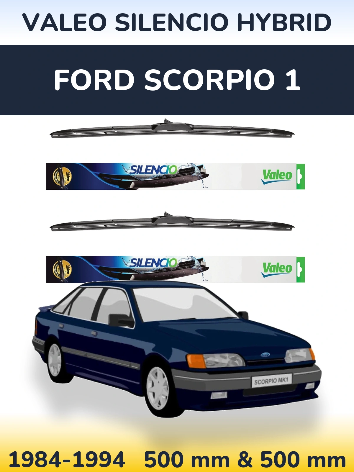 Комплект передних дворников Valeo Silencio Hybrid 500 & 500 мм для Ford Scorpio 1 1984-1994