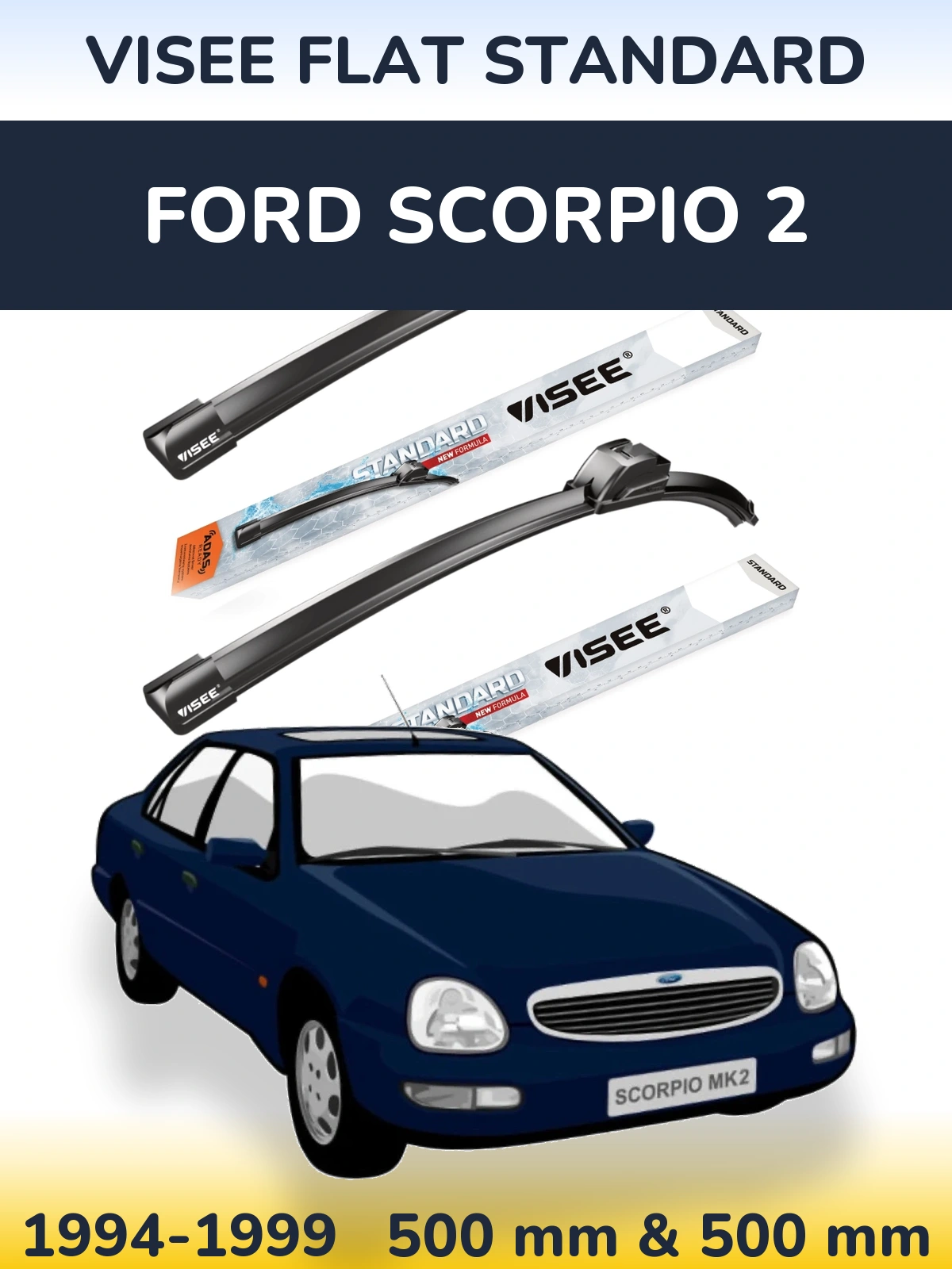 Комплект передних дворников VISEE FLAT STANDARD 500 & 500 мм для Ford Scorpio 2 1994-1999