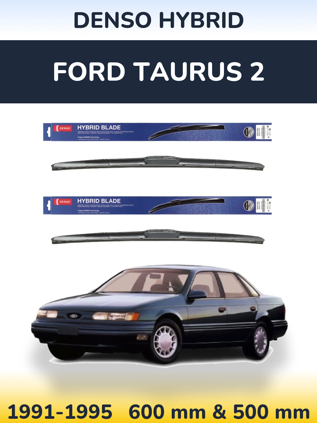 Комплект передніх щіток Denso Hybrid 600 & 500 мм для Ford Taurus 2 1991-1995