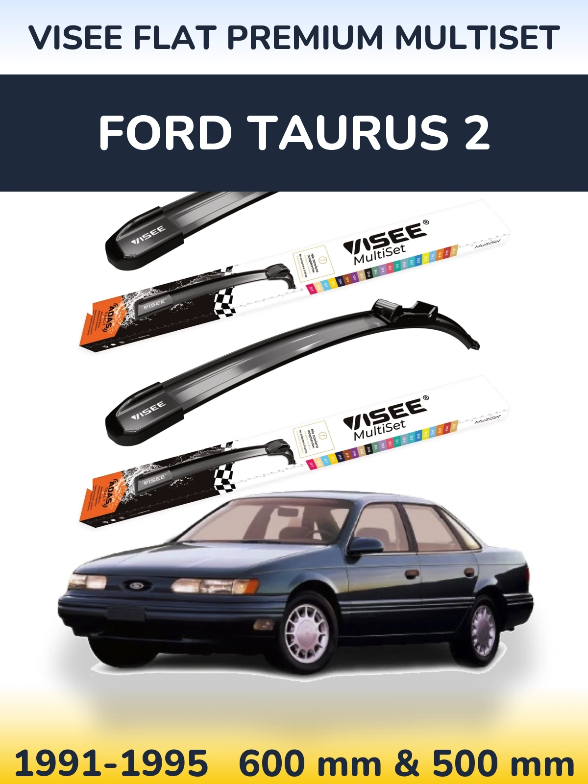 Komplet przednich wycieraczek VISEE FLAT PREMIUM MultiSet 600 & 500 mm do Ford Taurus 2 1991-1995