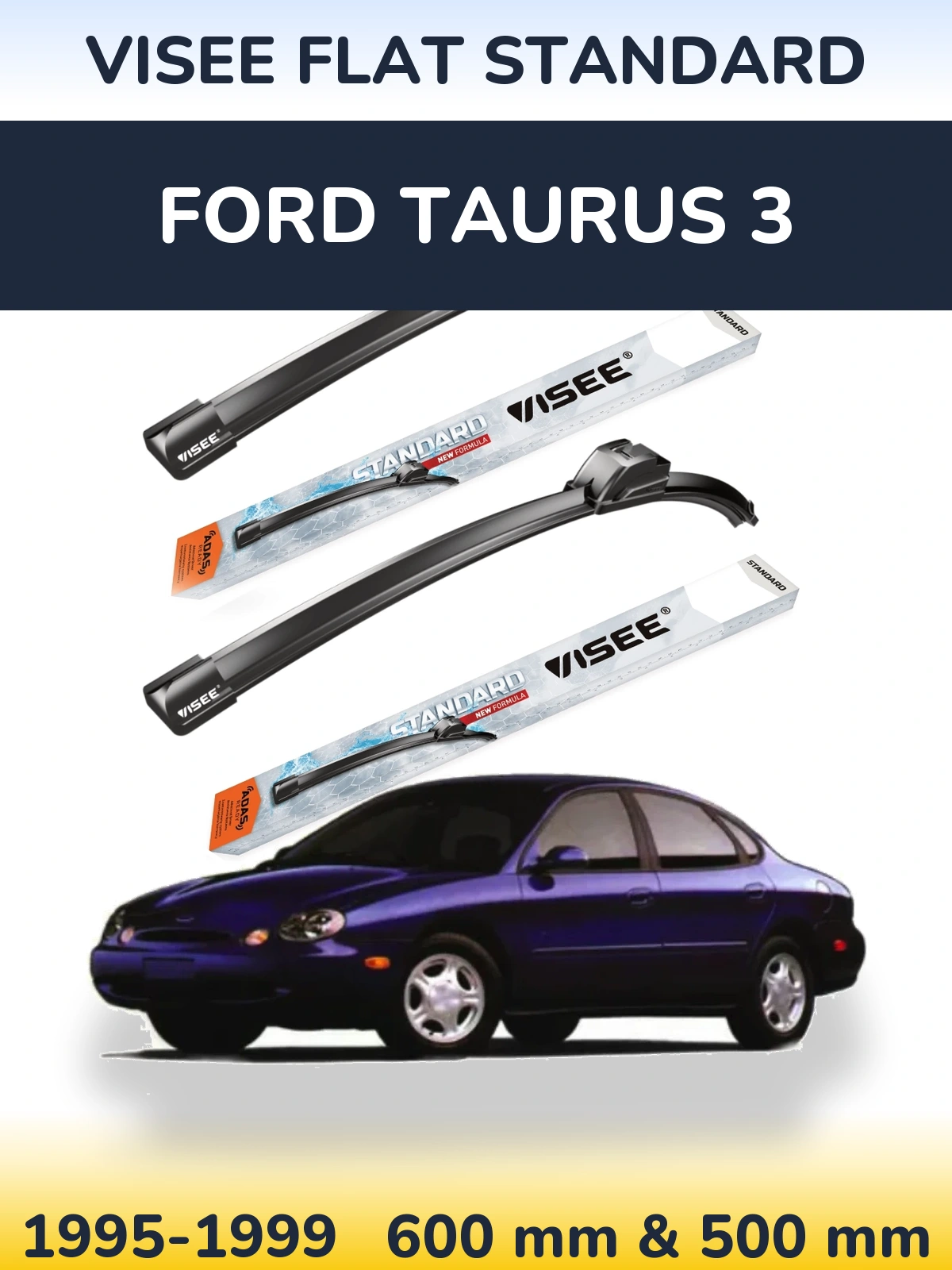 Front wiper blade set VISEE FLAT STANDARD 600 & 500 mm for Ford Taurus 3 1995-1999