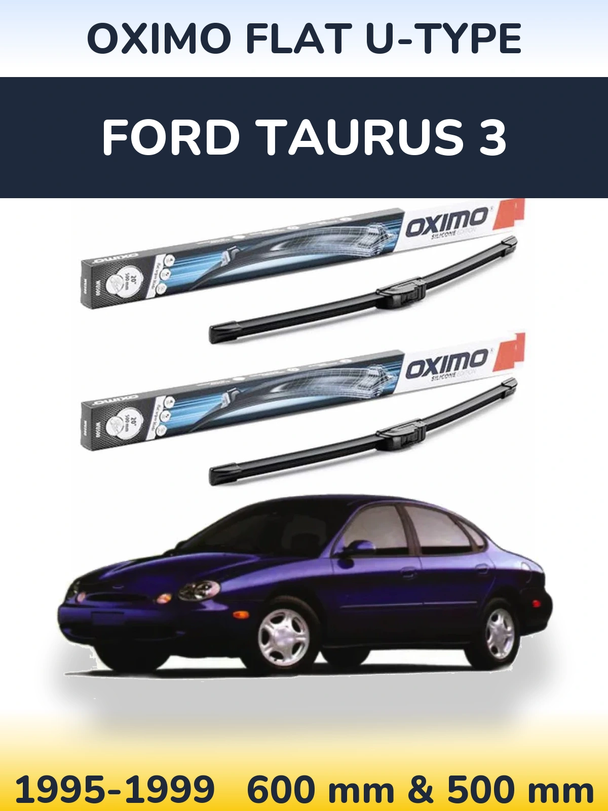 Front wiper blade set Oximo Flat U-type 600 & 500 mm for Ford Taurus 3 1995-1999