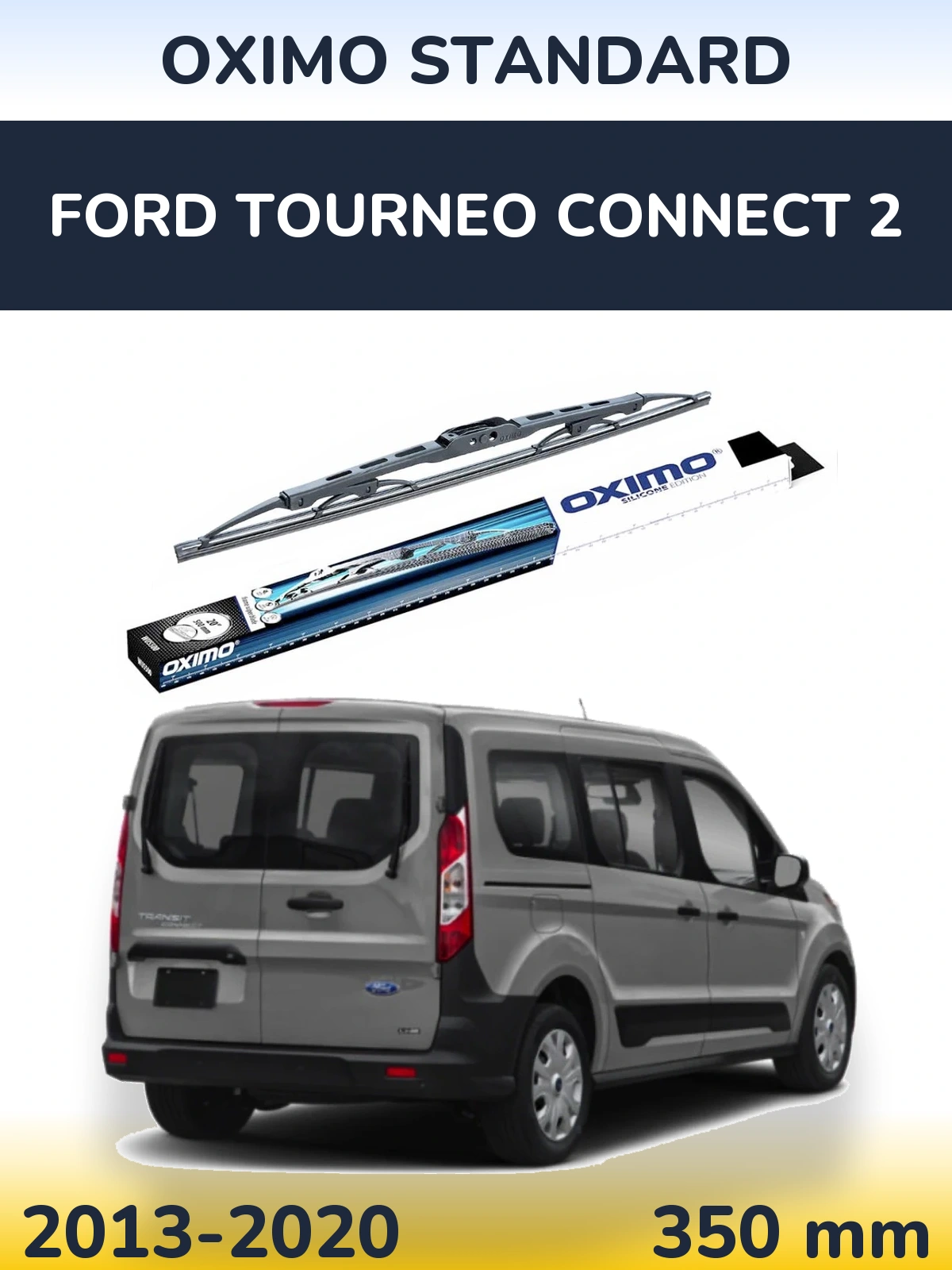 Tylna wycieraczka Oximo Standard 350 mm do Ford Tourneo Connect 2 2013-2020