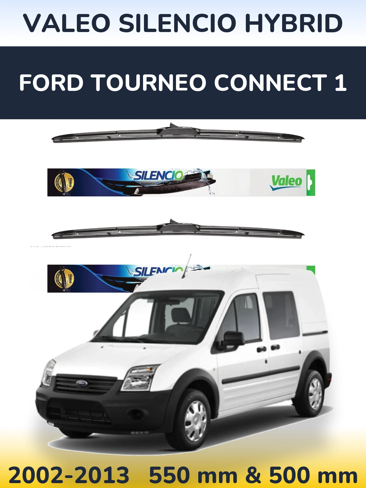 Komplet przednich wycieraczek Valeo Silencio Hybrid 550 & 500 mm do Ford Tourneo Connect 1 2002-2013