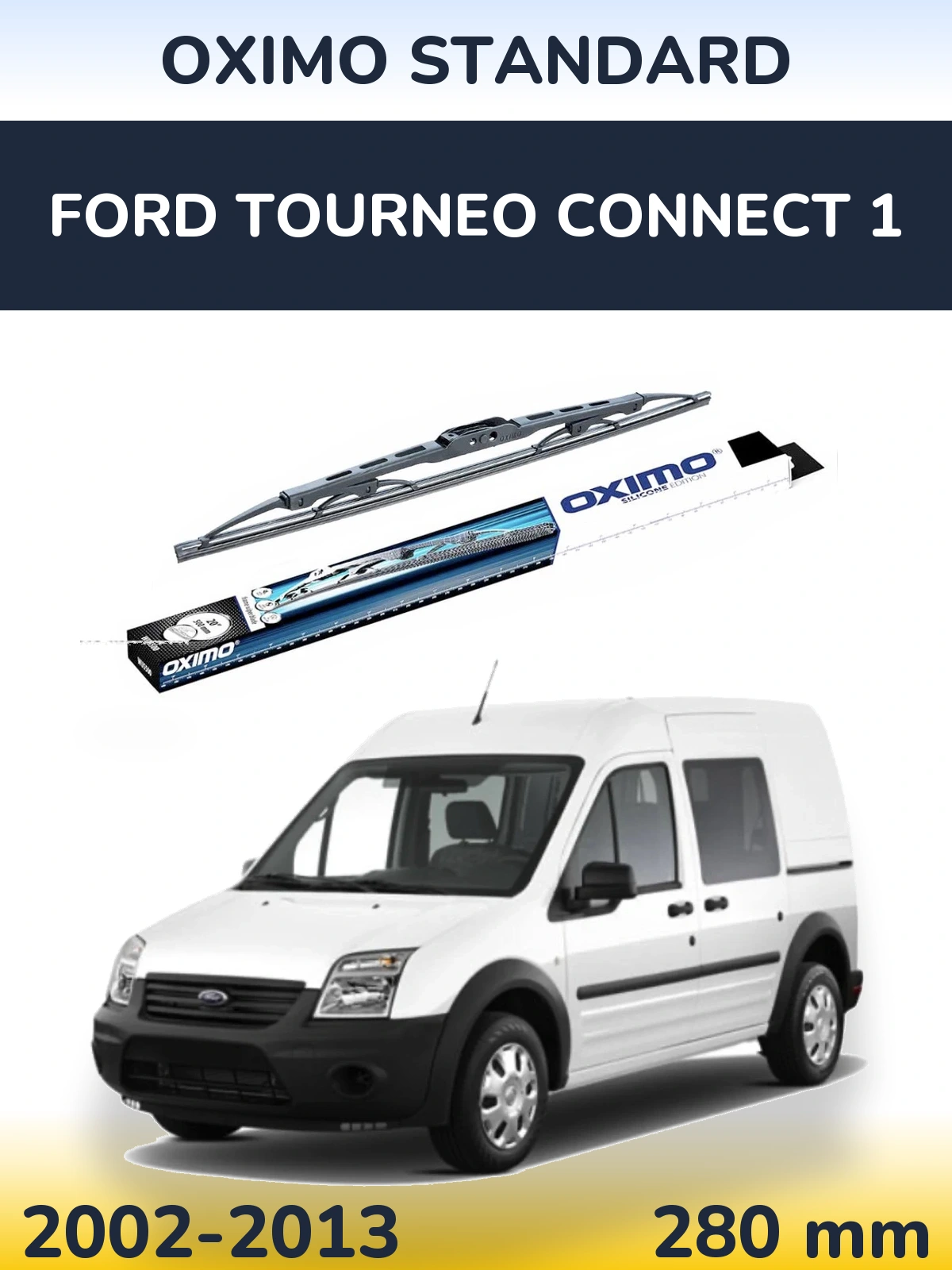 Tylna wycieraczka Oximo Standard 275 mm do Ford Tourneo Connect 1 2002-2013