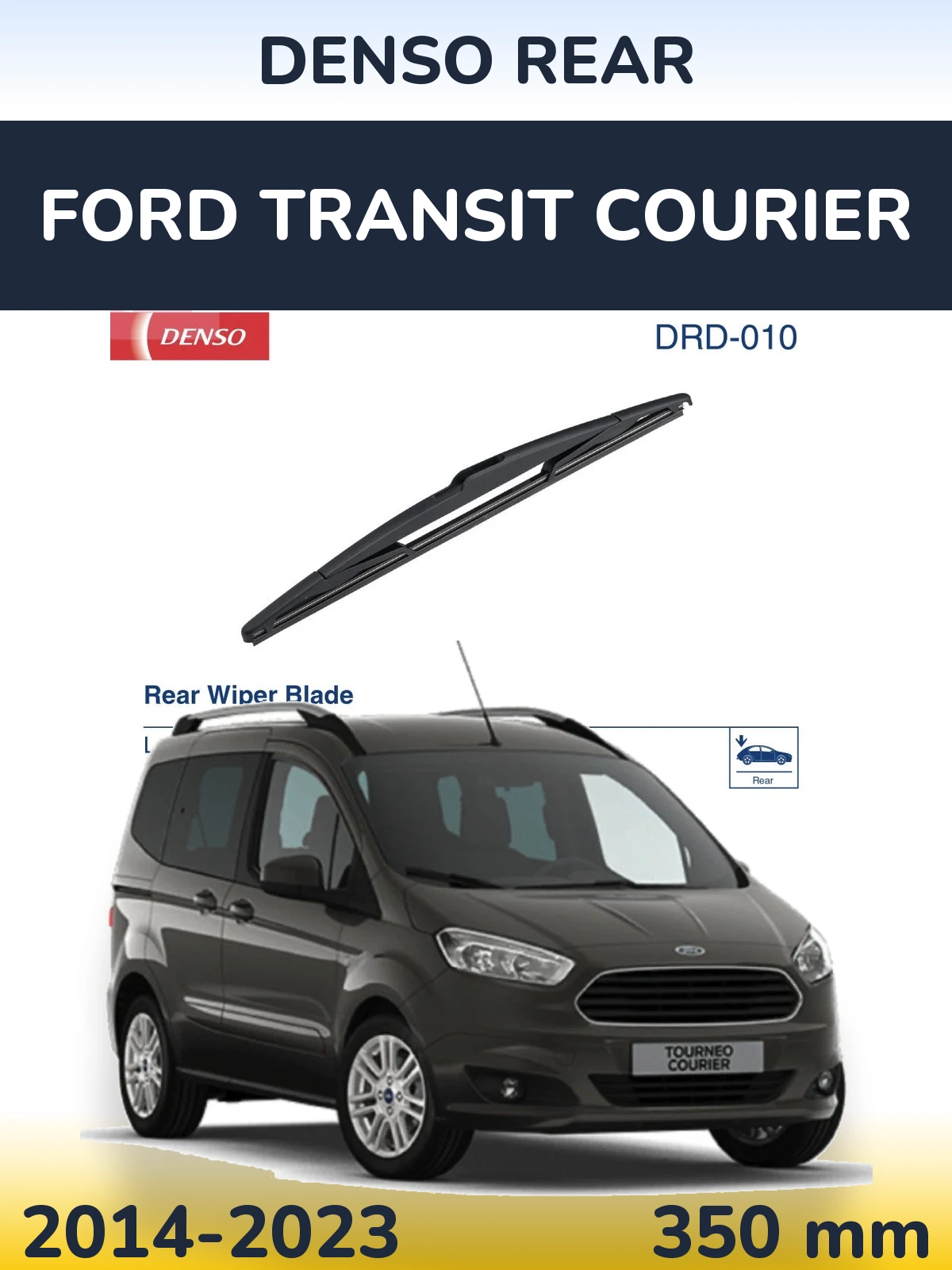 Rear wiper blade Denso Rear 350 mm for Ford Transit Courier 2014-2023