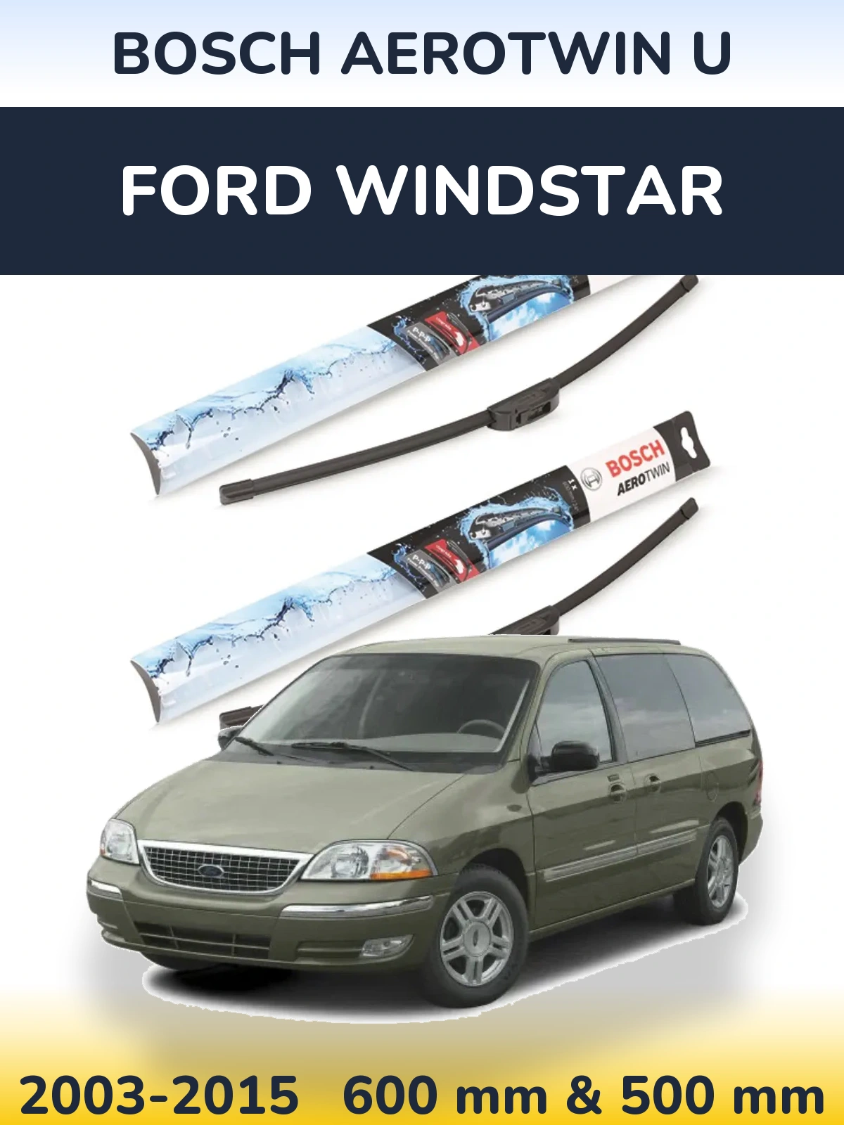 Komplet przednich wycieraczek BOSCH AeroTwin U 600 & 500 mm do Ford Windstar 2003-2015