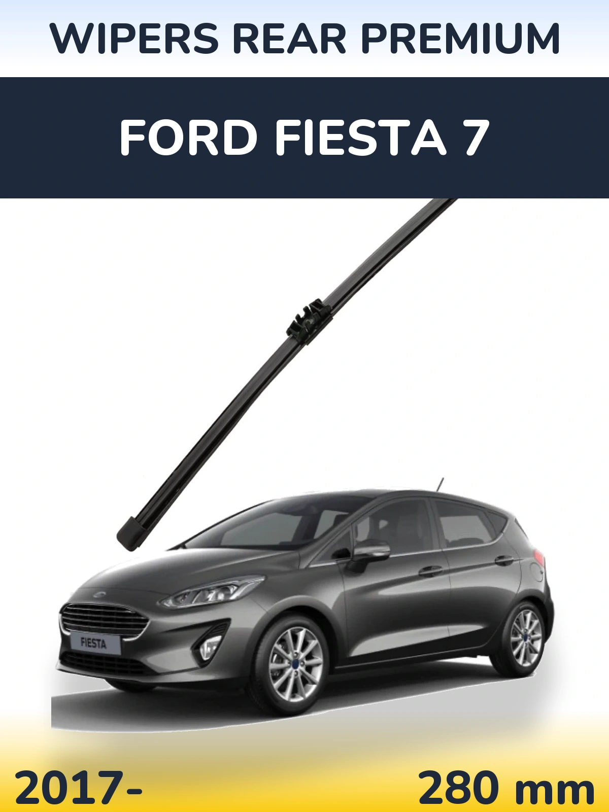 Tylna wycieraczka WIPERS REAR PREMIUM 280 mm do Ford Fiesta 7 2017-2026