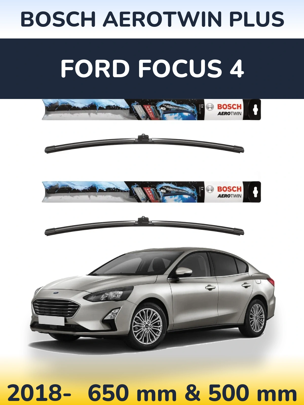 Комплект передніх щіток BOSCH AeroTwin Plus 650 & 500 мм для Ford Focus 4 2018-2026