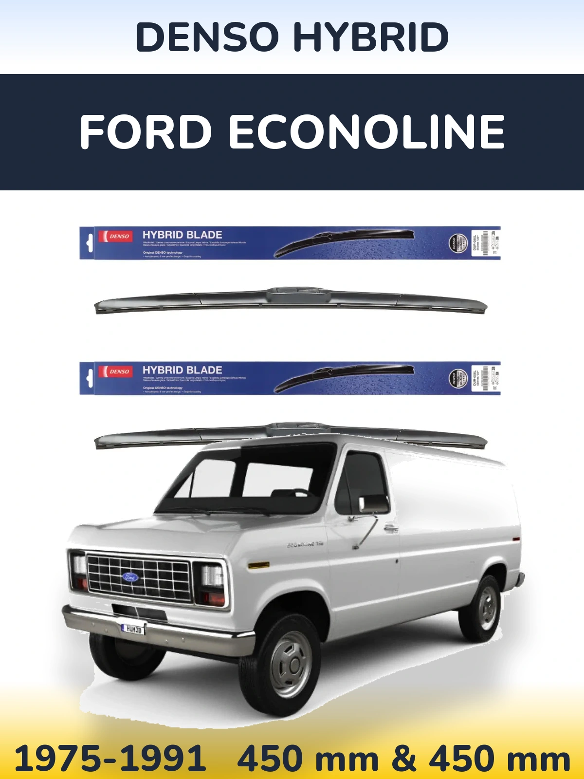 Комплект передніх щіток Denso Hybrid 450 & 450 мм для Ford Econoline 1975-1991