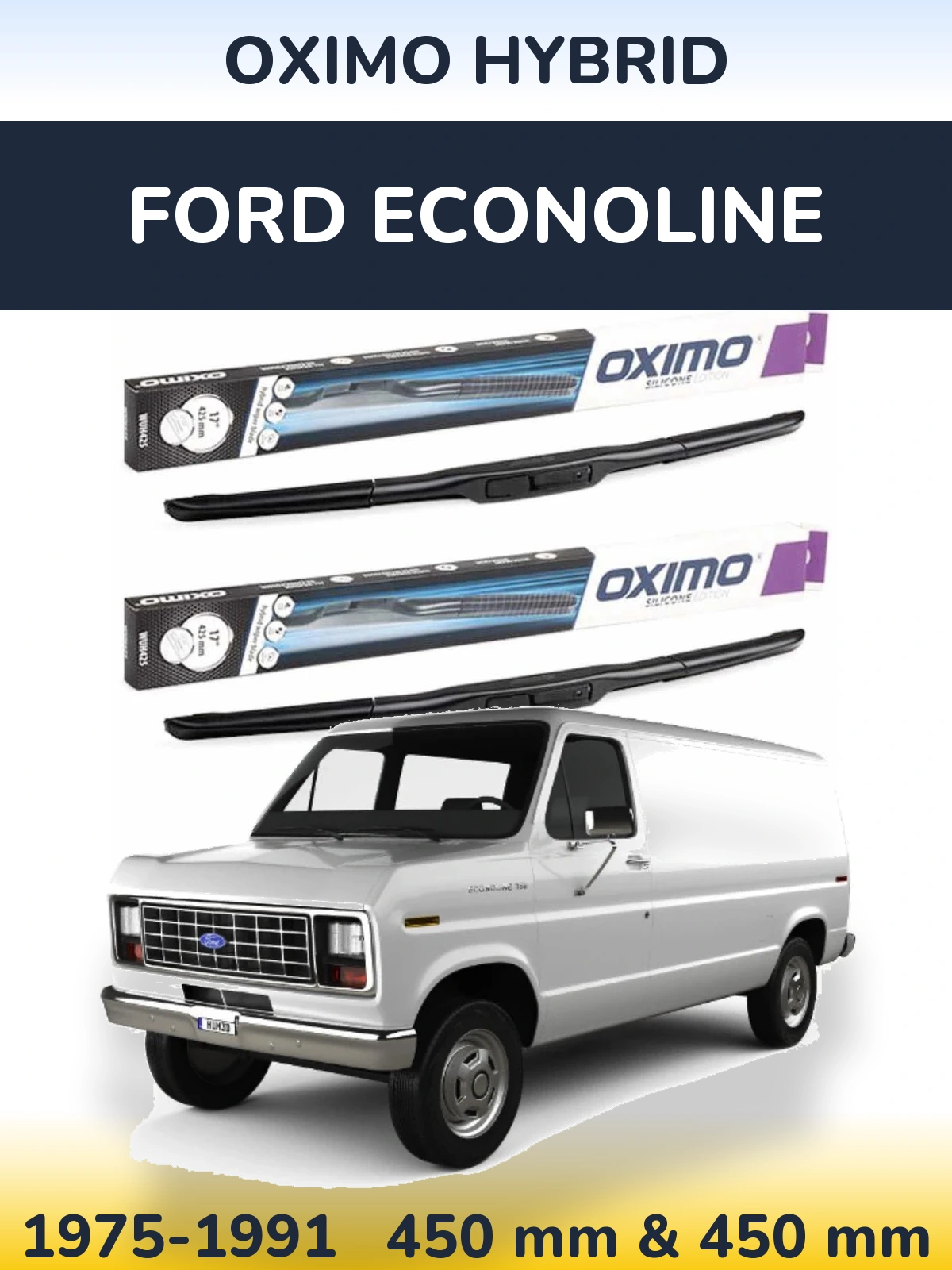 Комплект передних дворников Oximo Hybrid 450 & 450 мм для Ford Econoline 1975-1991