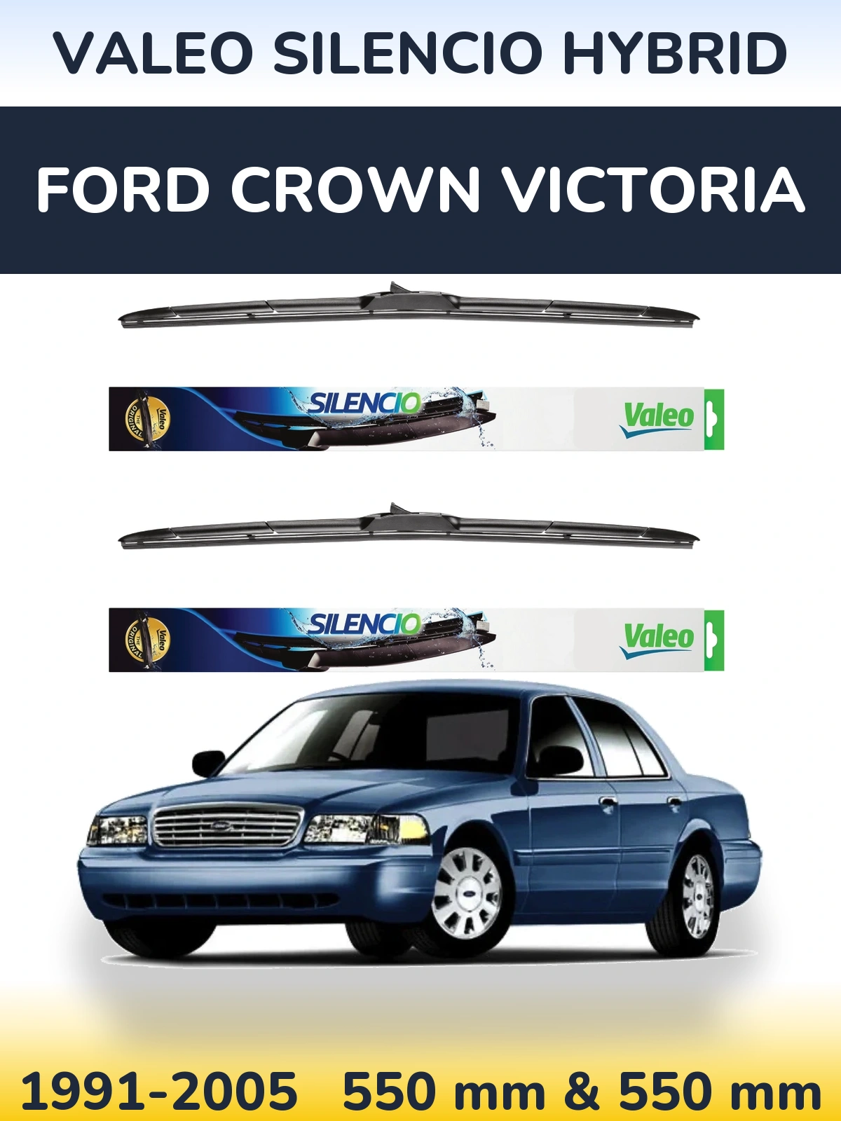 Front wiper blade set Valeo Silencio Hybrid 550 & 550 mm for Ford Crown Victoria 1991-2005