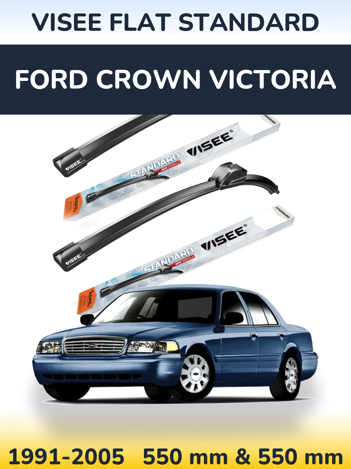 Komplet przednich wycieraczek VISEE FLAT STANDARD 550 & 550 mm do Ford Crown Victoria 1991-2005
