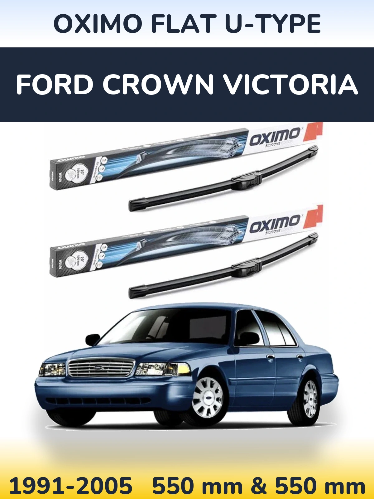 Komplet przednich wycieraczek Oximo Flat U-type 550 & 550 mm do Ford Crown Victoria 1991-2005