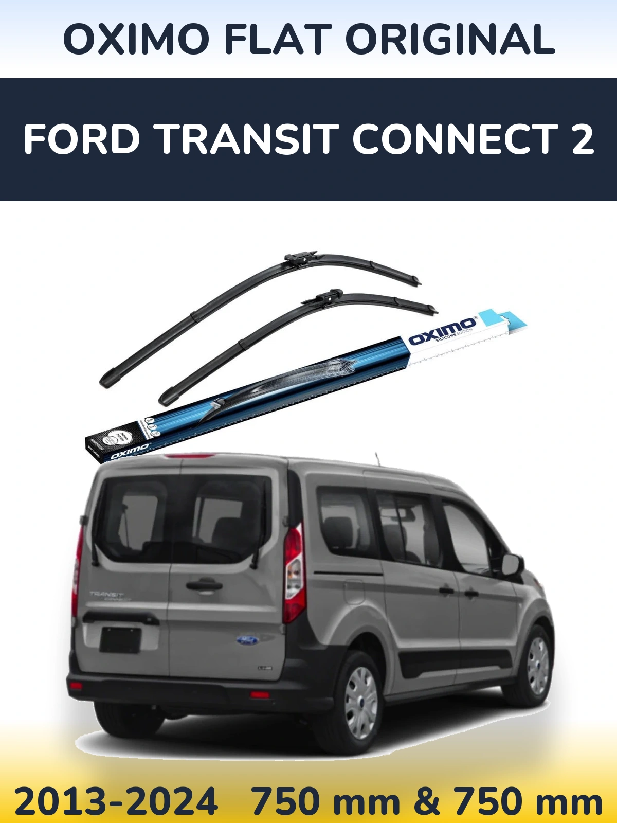 Komplet przednich wycieraczek Oximo Flat Original 750 & 750 mm do Ford Transit Connect 2 2013-2024