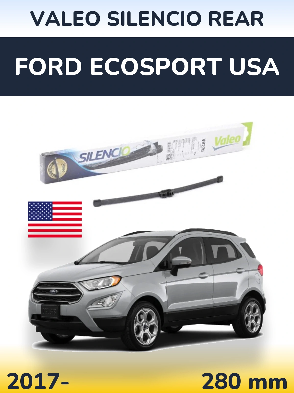Задний дворник Valeo Silencio Rear 280 мм для Ford EcoSport USA 2017-2026