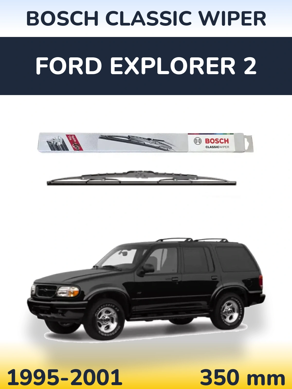 Tylna wycieraczka BOSCH Classic Wiper 340 mm do Ford Explorer 2 1995-2001