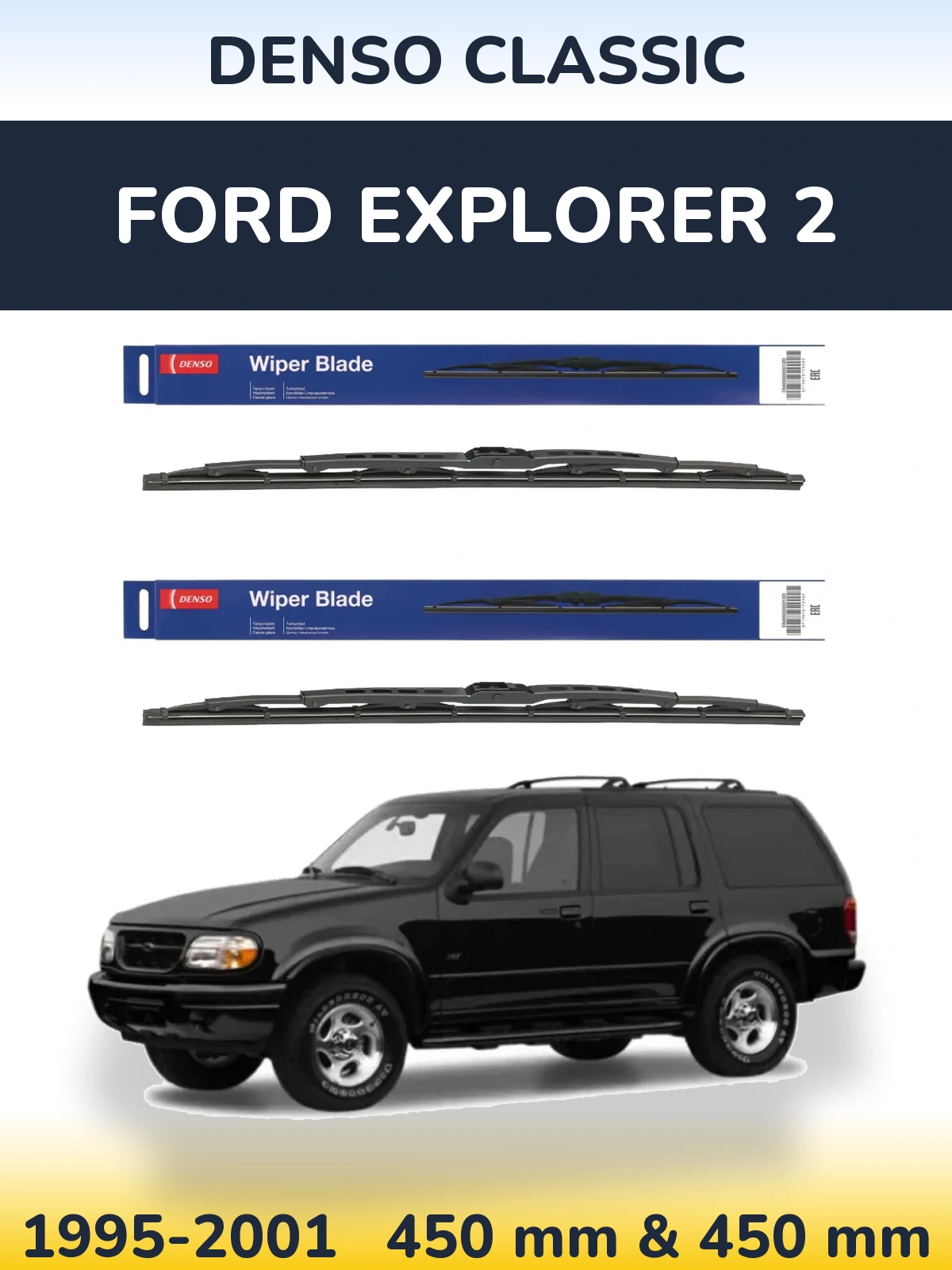 Komplet przednich wycieraczek Denso Classic 450 & 450 mm do Ford Explorer 2 1995-2001