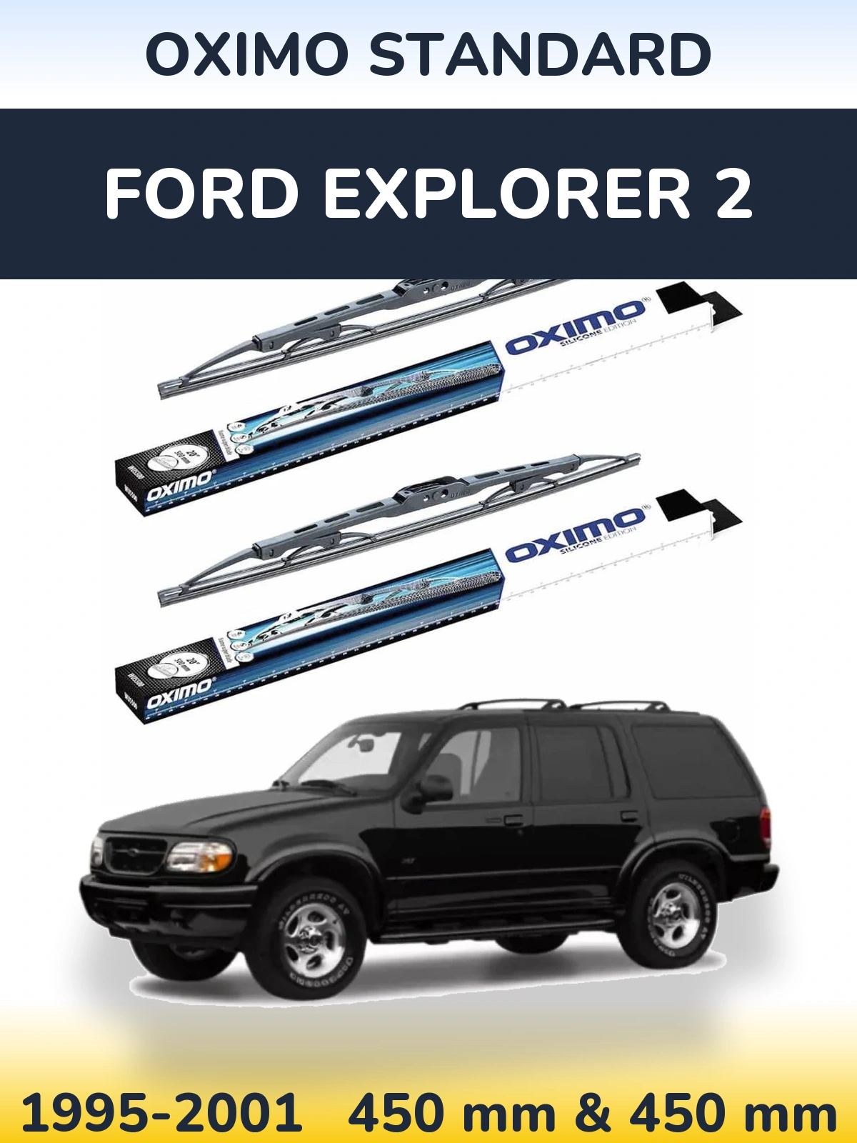 Front wiper blade set Oximo Standard 450 & 450 mm for Ford Explorer 2 1995-2001