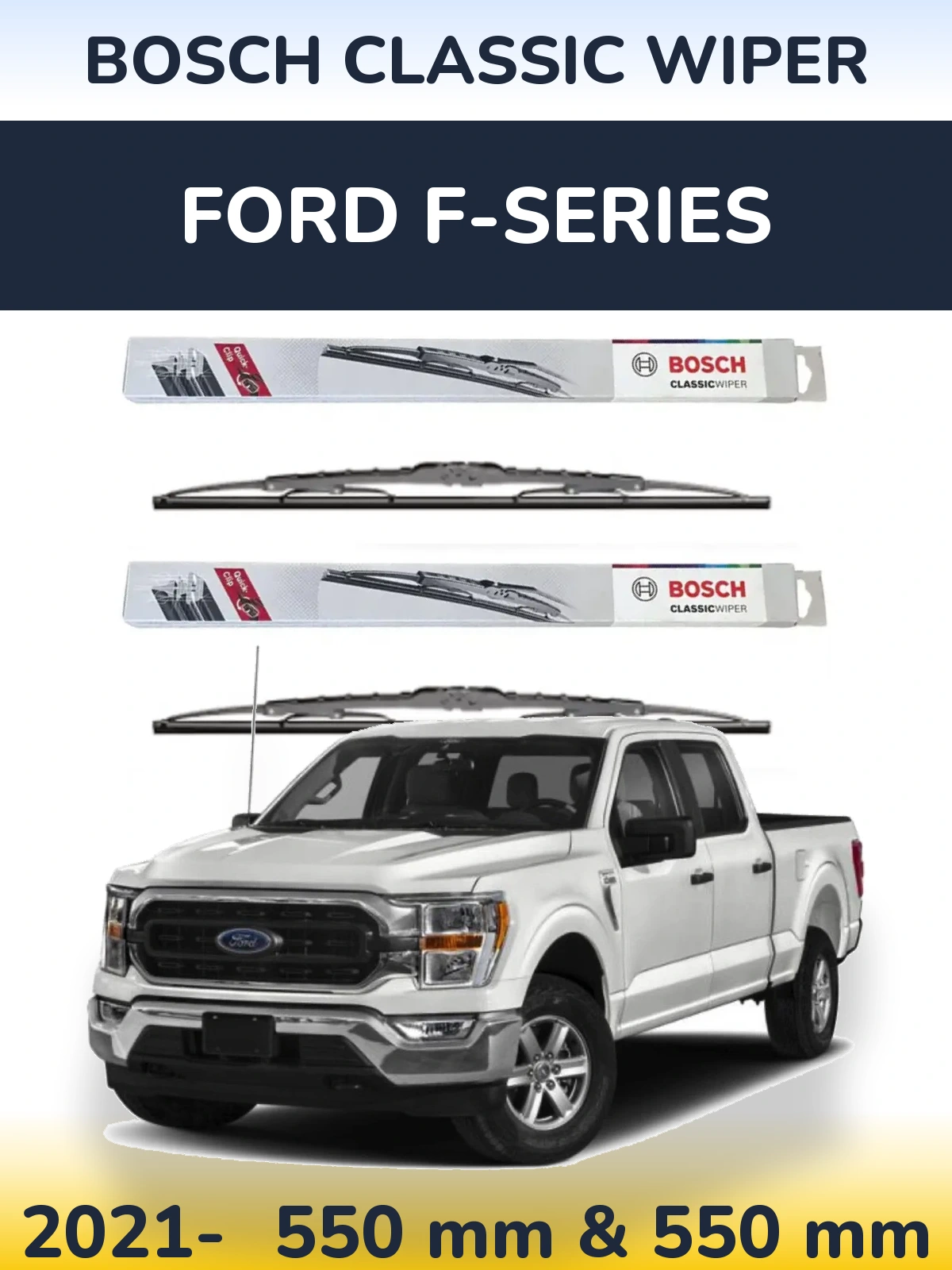 Komplet przednich wycieraczek BOSCH Classic Wiper 550 & 550 mm do Ford F-series 2021-2026