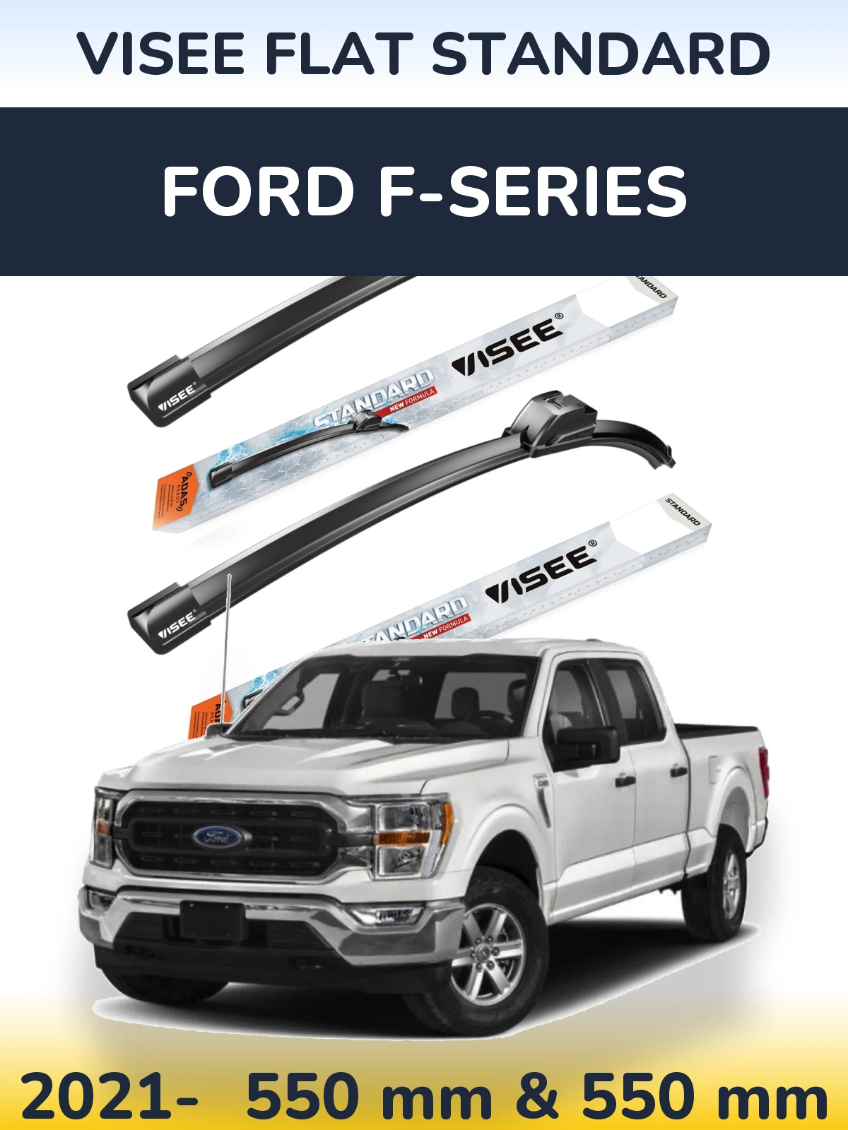 Komplet przednich wycieraczek VISEE FLAT STANDARD 550 & 550 mm do Ford F-series 2021-2026