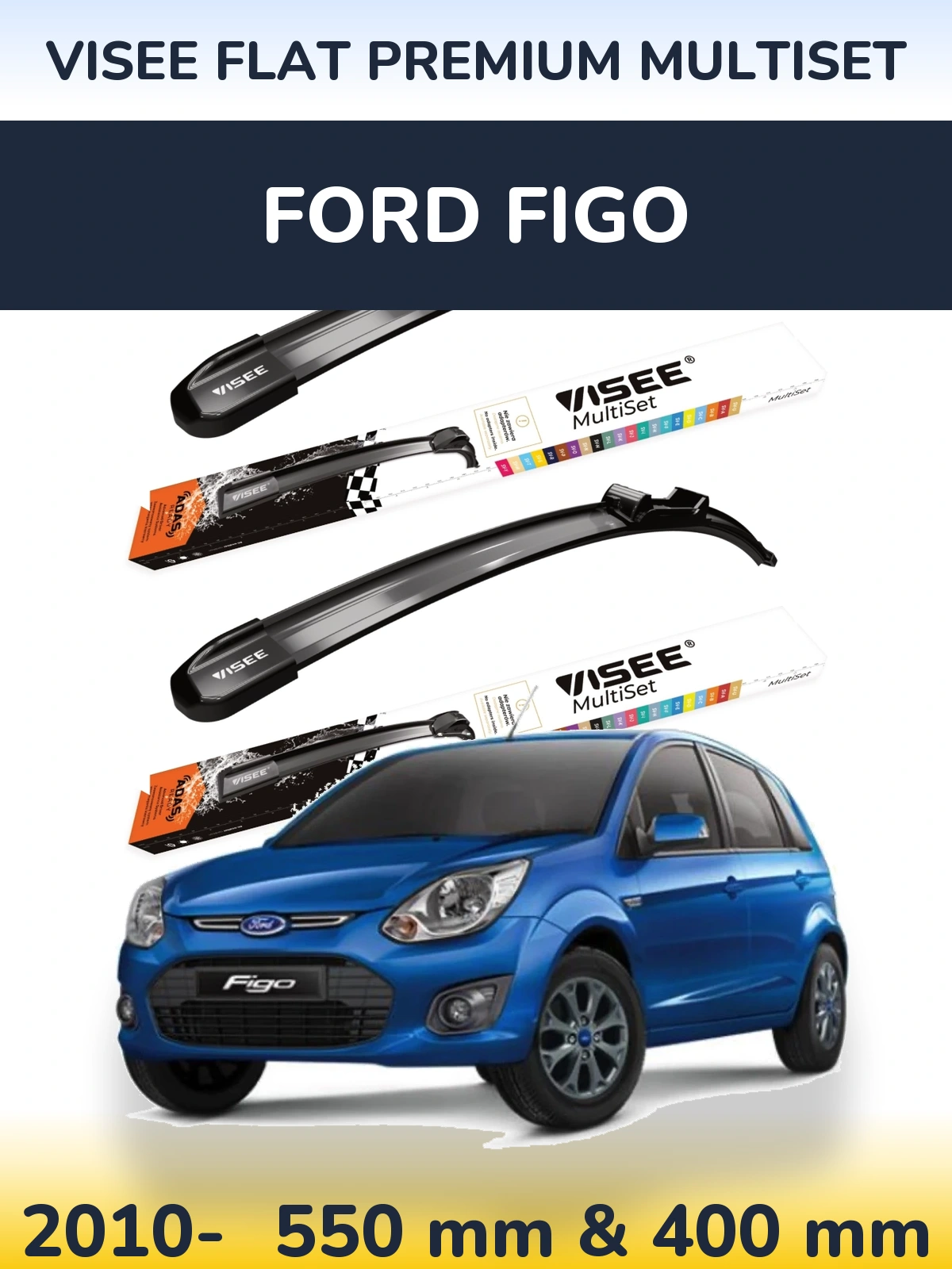 Komplet przednich wycieraczek VISEE FLAT PREMIUM MultiSet 550 & 400 mm do Ford Figo 2010-2026