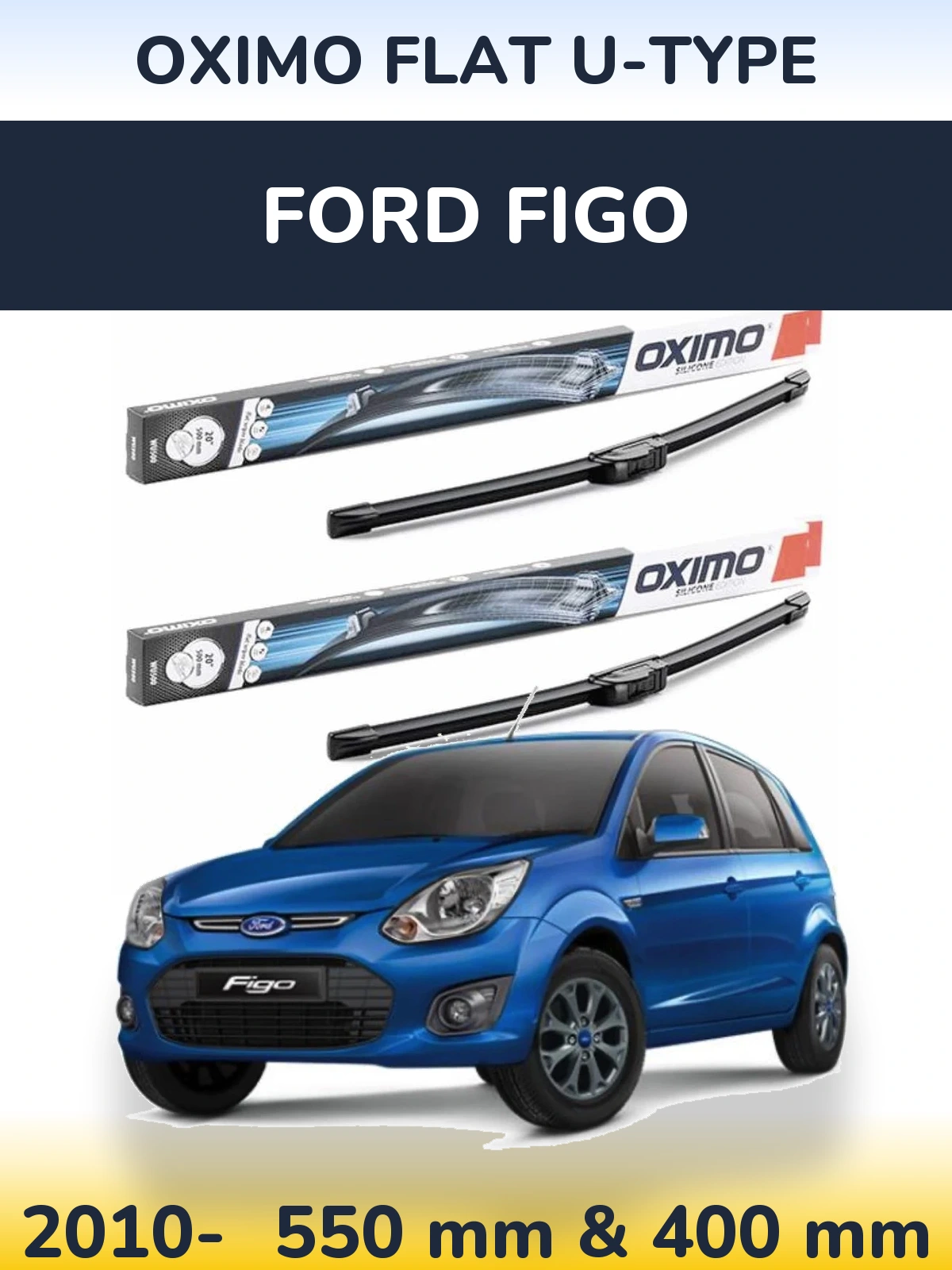Komplet przednich wycieraczek Oximo Flat U-type 550 & 400 mm do Ford Figo 2010-2026