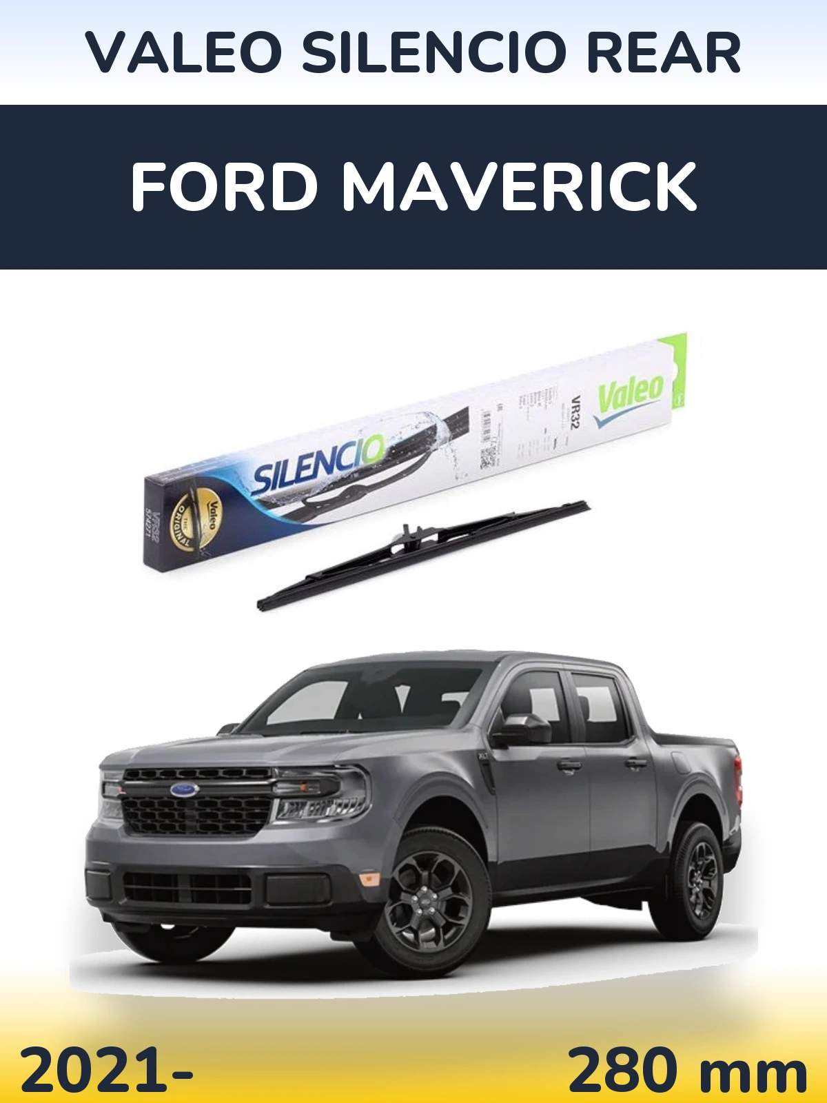 Задний дворник Valeo Silencio Rear 280 мм для Ford Maverick 2021-2026