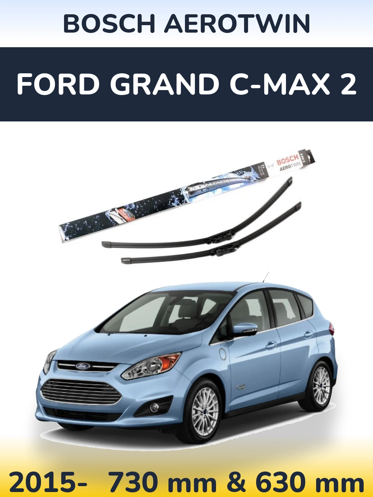 Комплект передних дворников BOSCH AeroTwin 725 & 625 мм для Ford Grand C-MAX 2 2015-2026