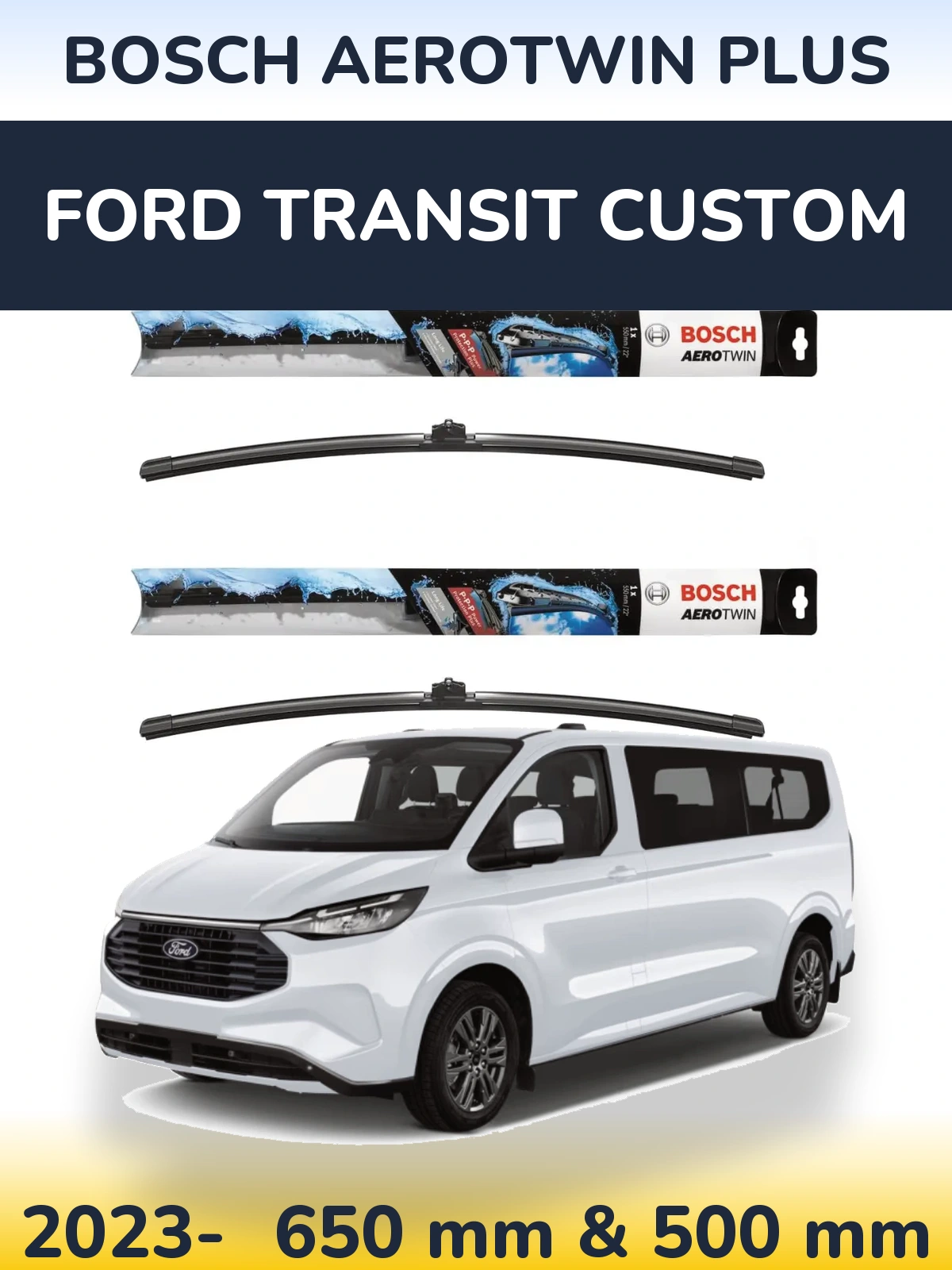 Комплект передних дворников BOSCH AeroTwin Plus 650 & 500 мм для Ford Transit Custom 2023-2026