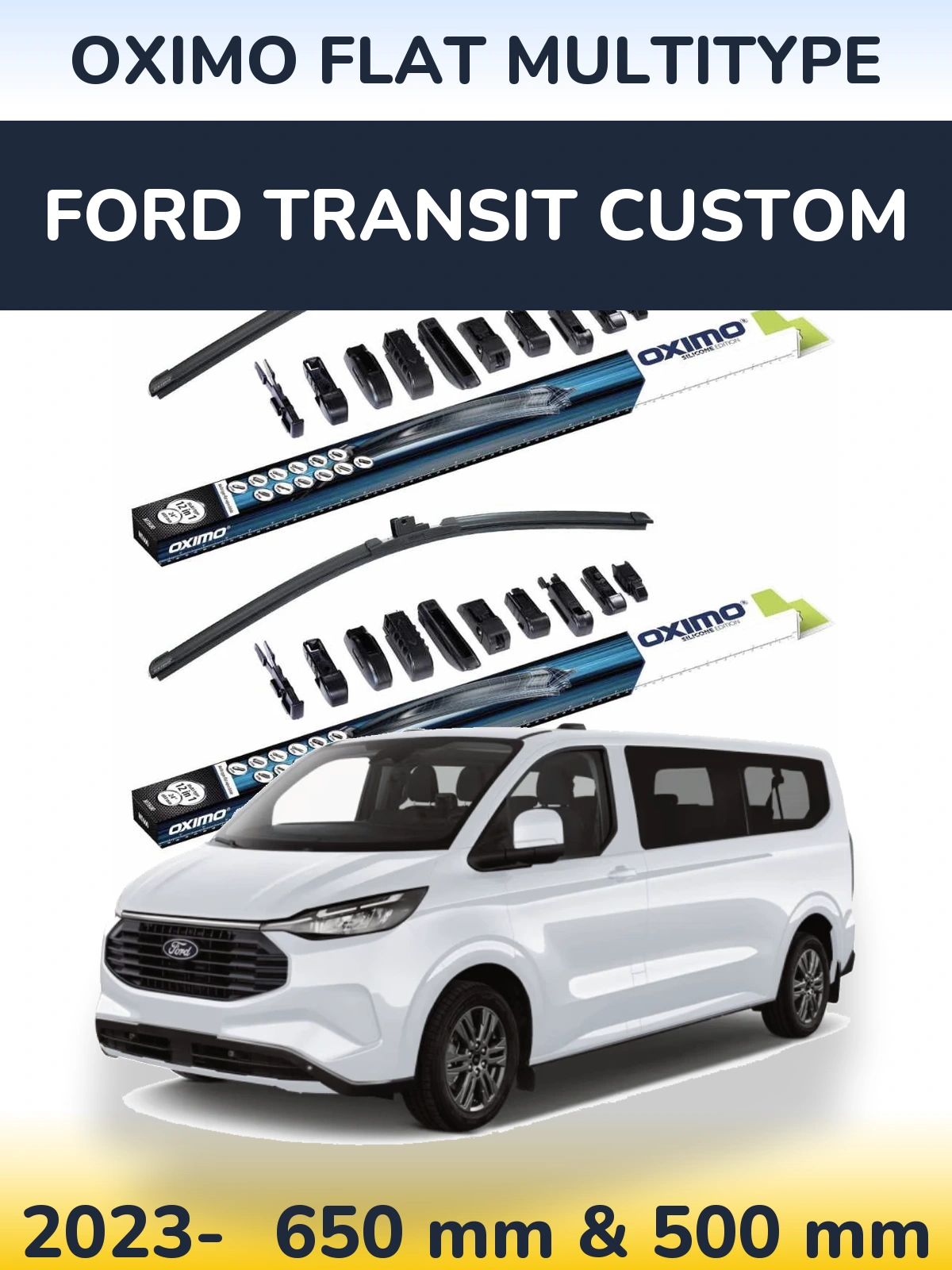 Комплект передних дворников Oximo Flat MultiТипe 650 & 500 мм для Ford Transit Custom 2023-2026