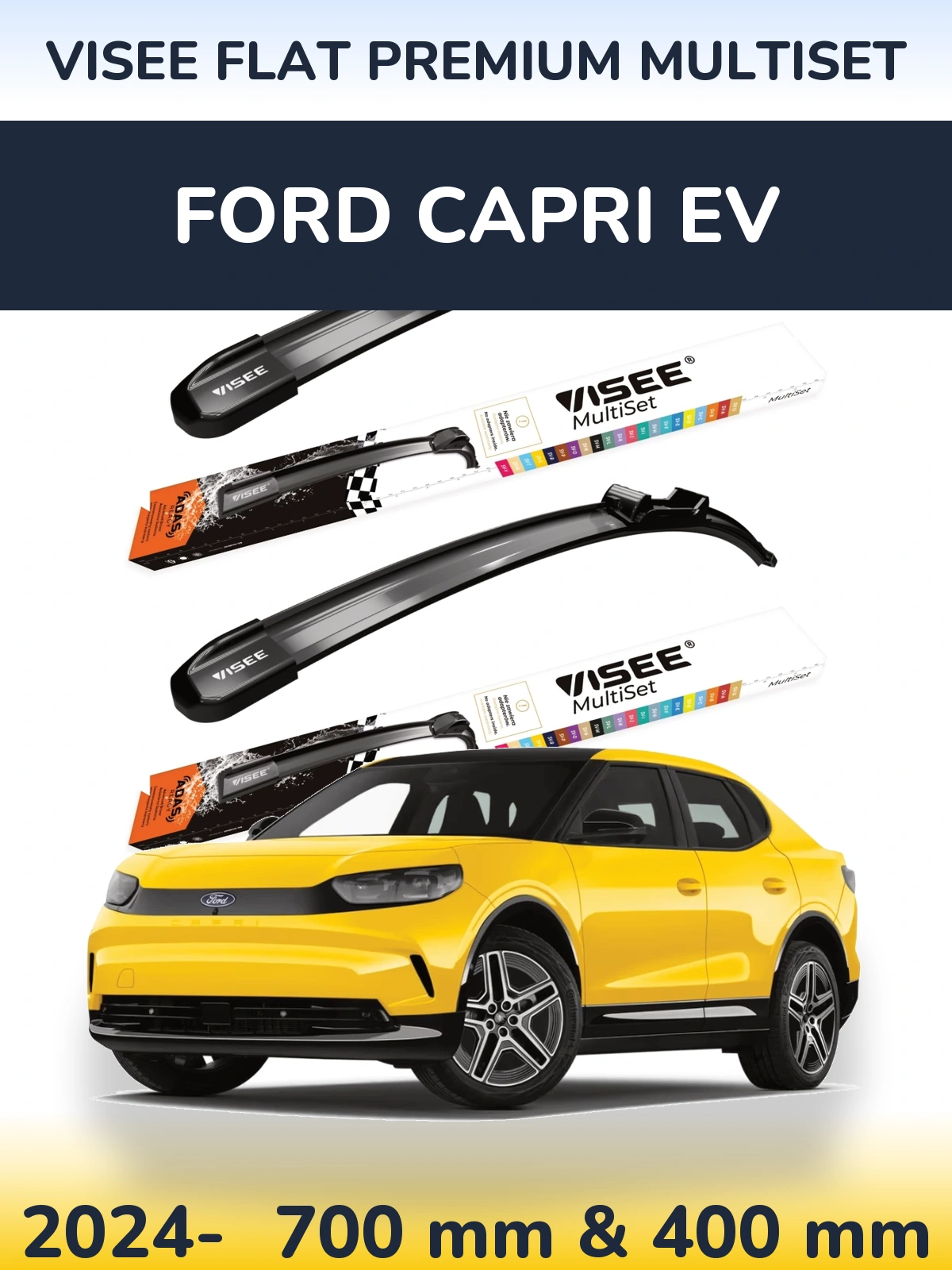 Komplet przednich wycieraczek VISEE FLAT PREMIUM MultiSet 700 & 400 mm do Ford Capri EV 2024-2026