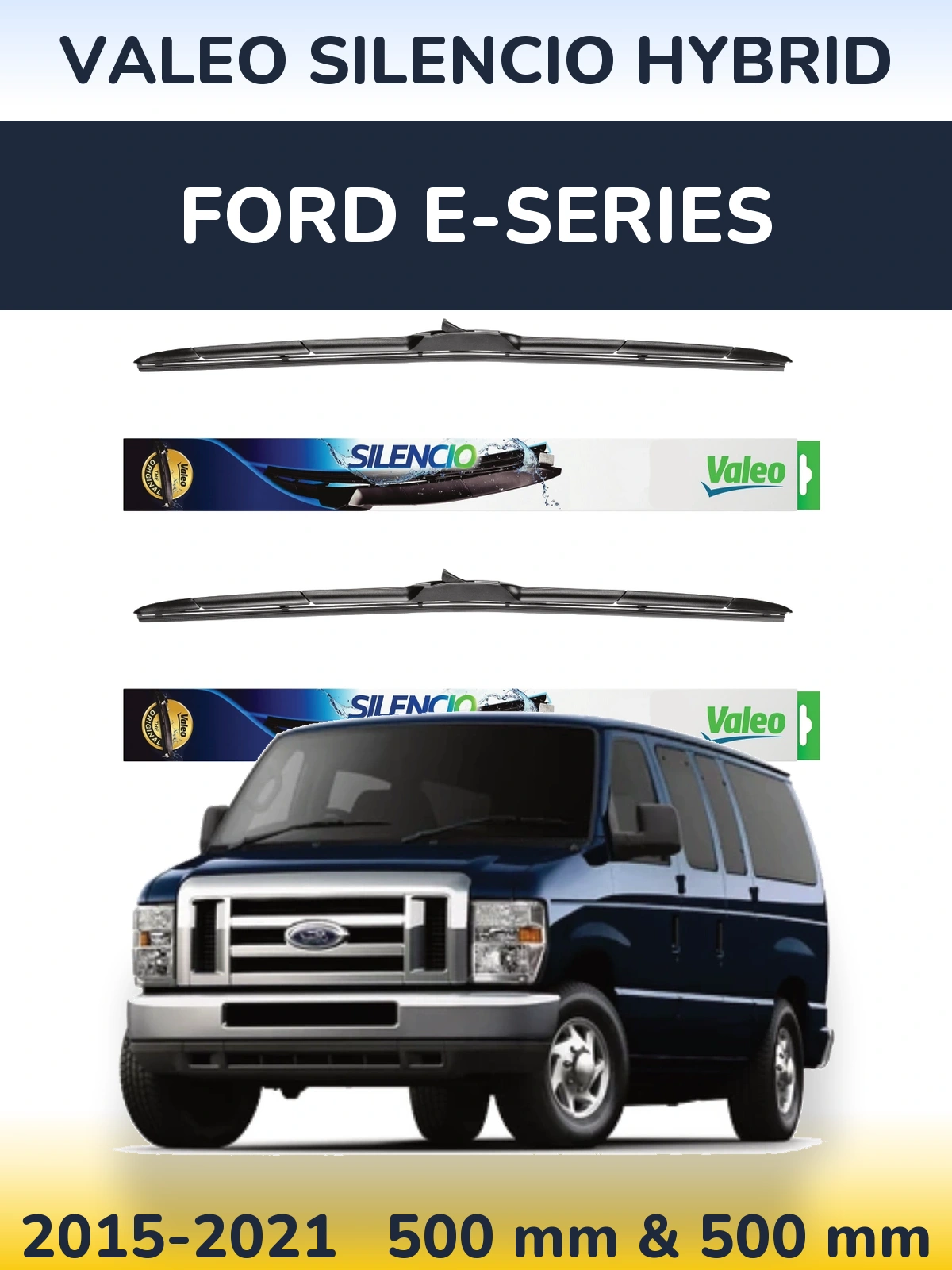Komplet przednich wycieraczek Valeo Silencio Hybrid 500 & 500 mm do Ford E-series 2015-2021
