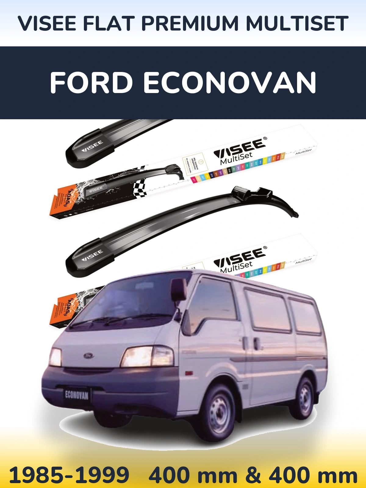 Komplet przednich wycieraczek VISEE FLAT PREMIUM MultiSet 400 & 400 mm do Ford Econovan 1985-1999